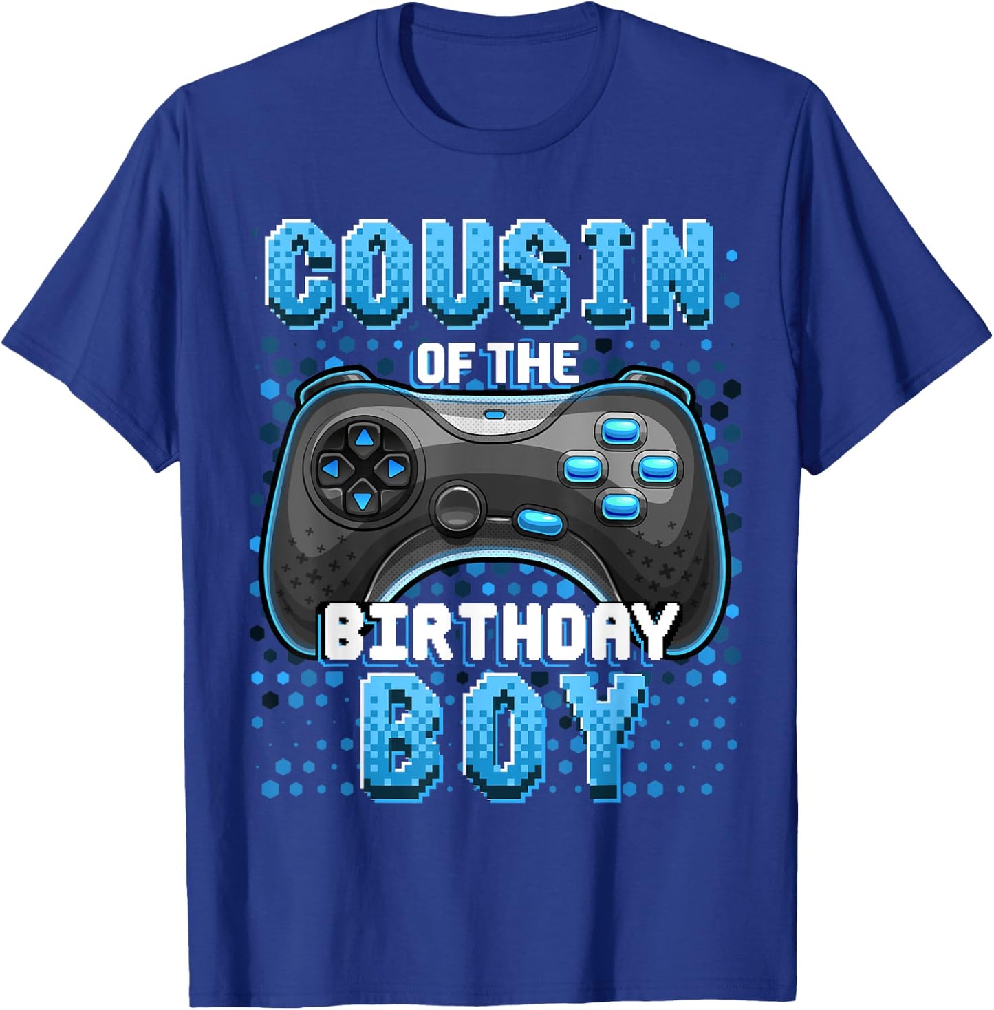 Cousin of the Birthday Boy Matching Video Game Birthday Gift T-Shirt - T-Shirt | Royal