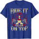 Ride It Hard Like It Top Motorcycle Sexy Biker Chck T-Shirt - T-Shirt | Royal