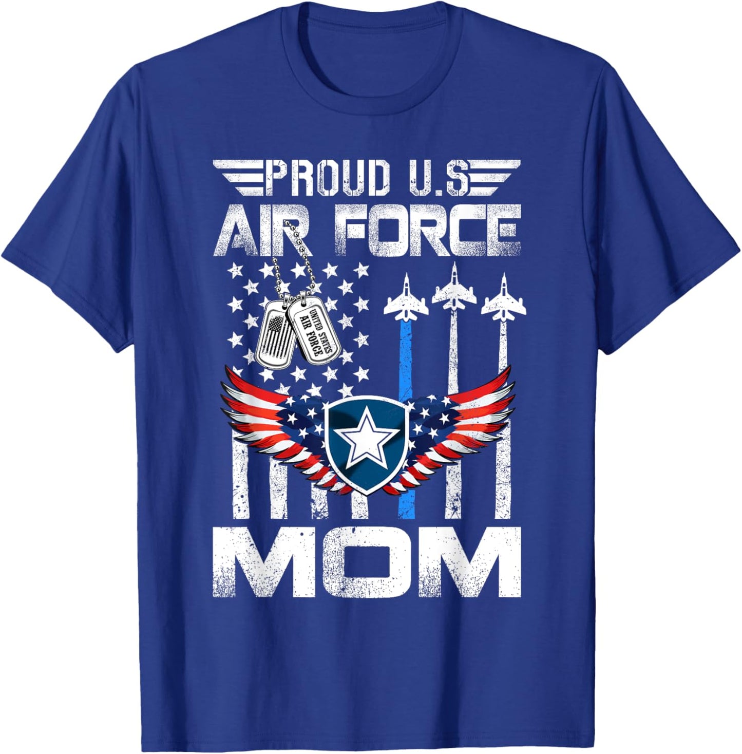 Proud US Air Force Mom Flag Air Force Graduation Mom T-Shirt - T-Shirt | Royal