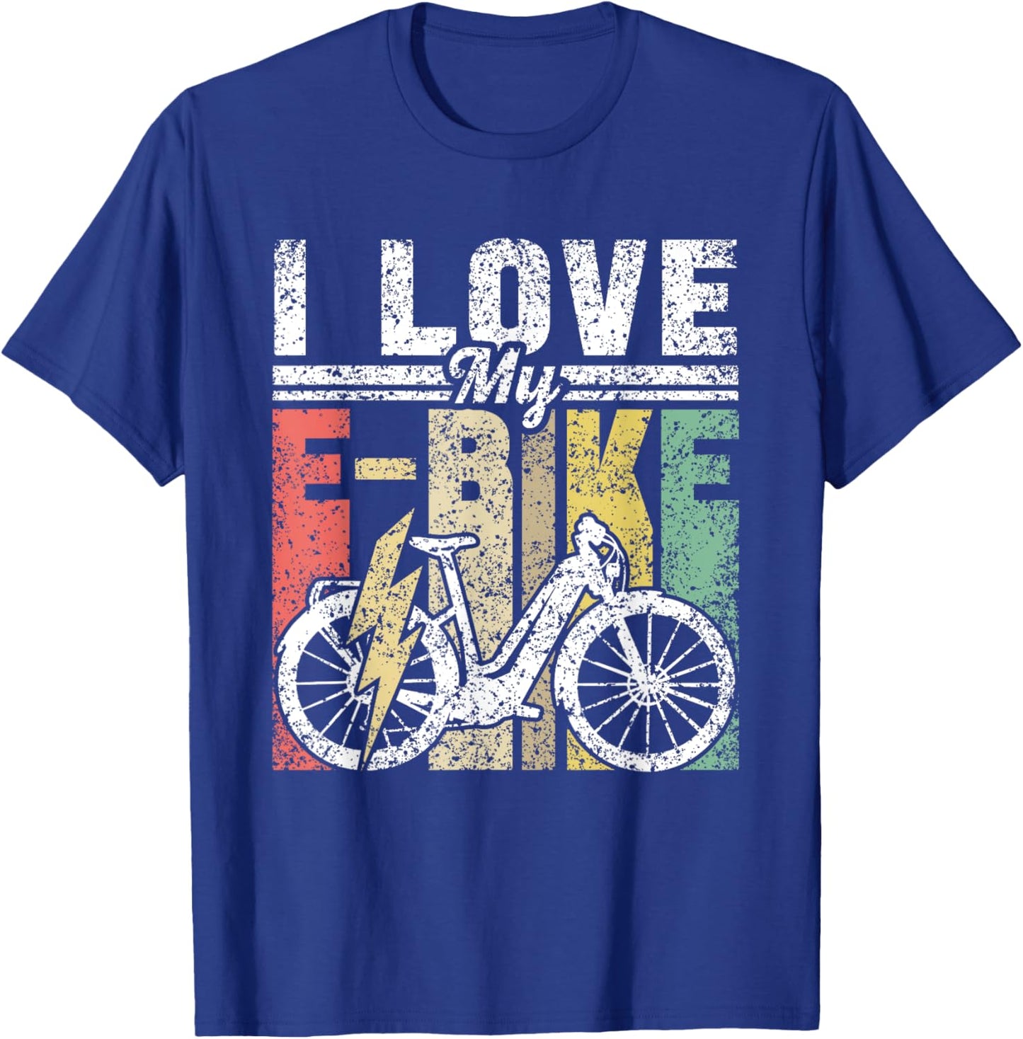 I Love My E-Bike Rider Cycling Electric Biking T-Shirt - T-Shirt | Royal