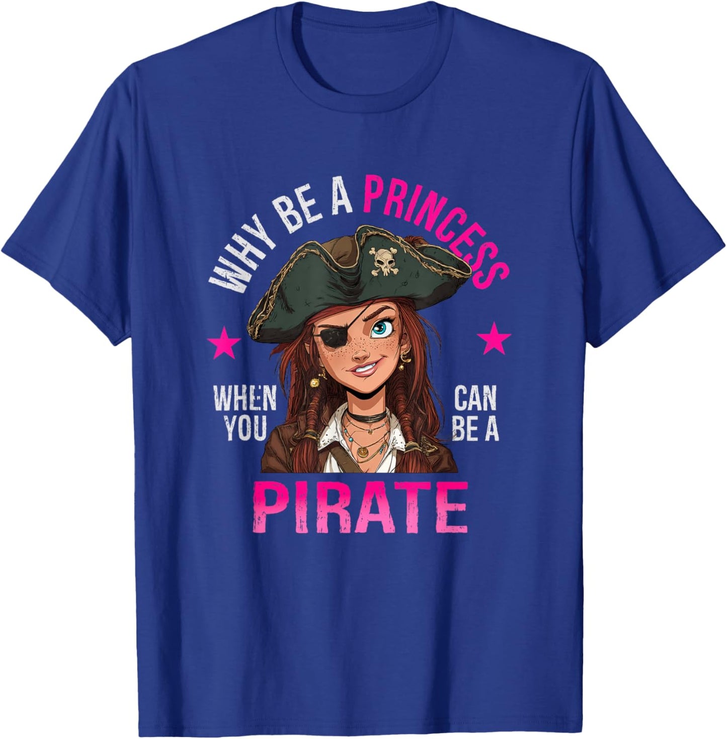 Funny Pirate Girl T-Shirt - T-Shirt | Royal