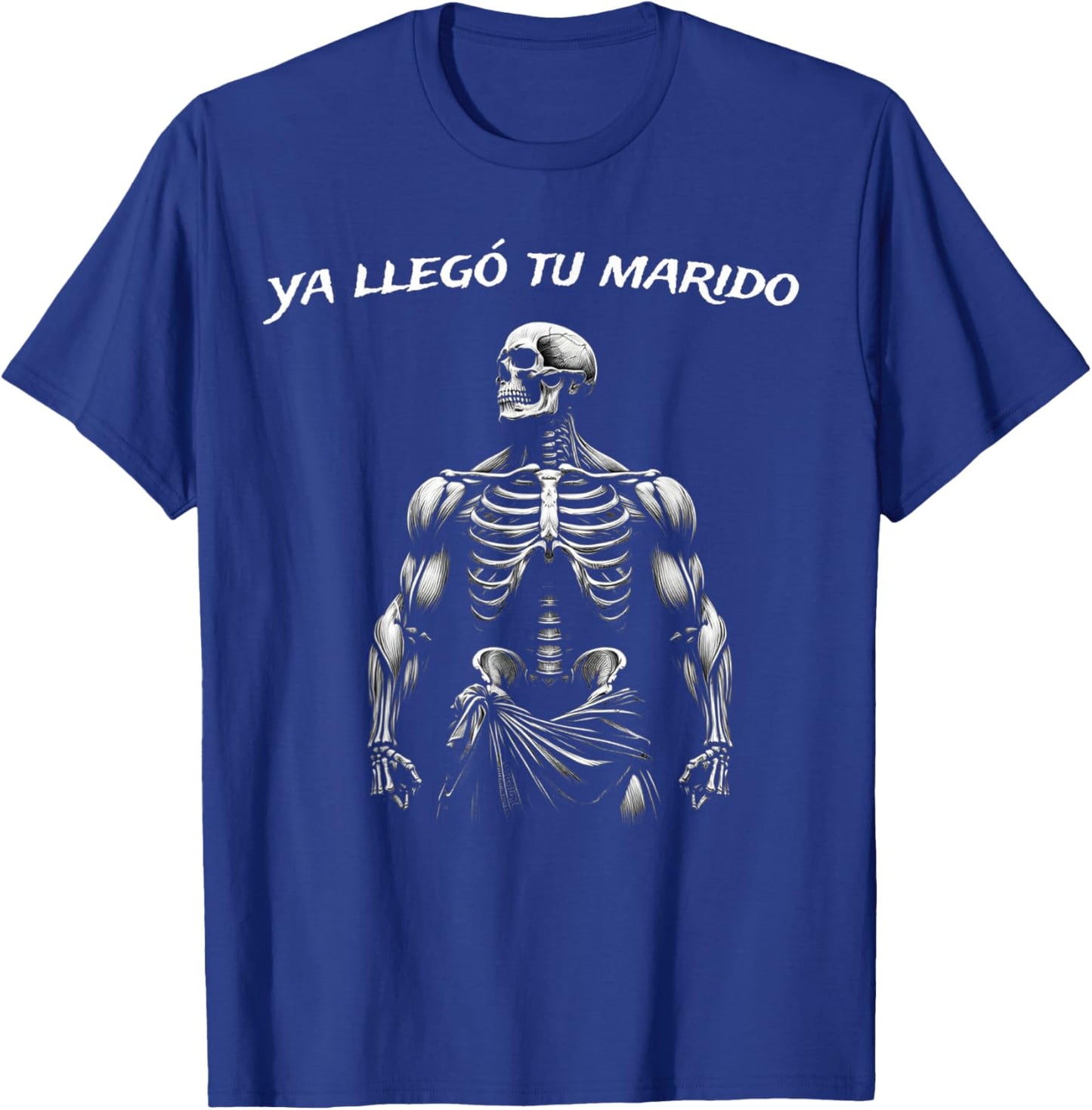 Calacas Chidas Gym | Mexican Sayings Funny Sarcasm Slang T-Shirt - T-Shirt | Royal