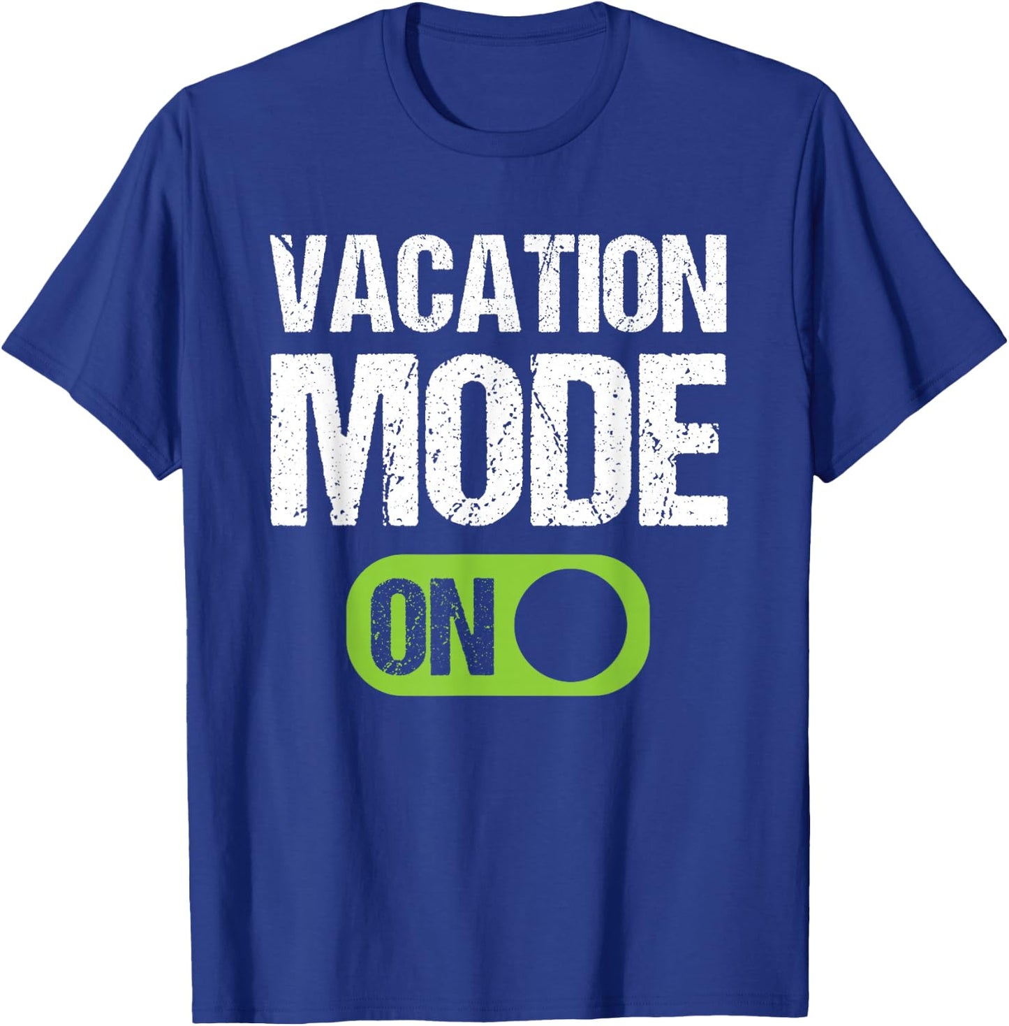Vacation Mode On Summer Beach Garment T-Shirt - T-Shirt | Royal