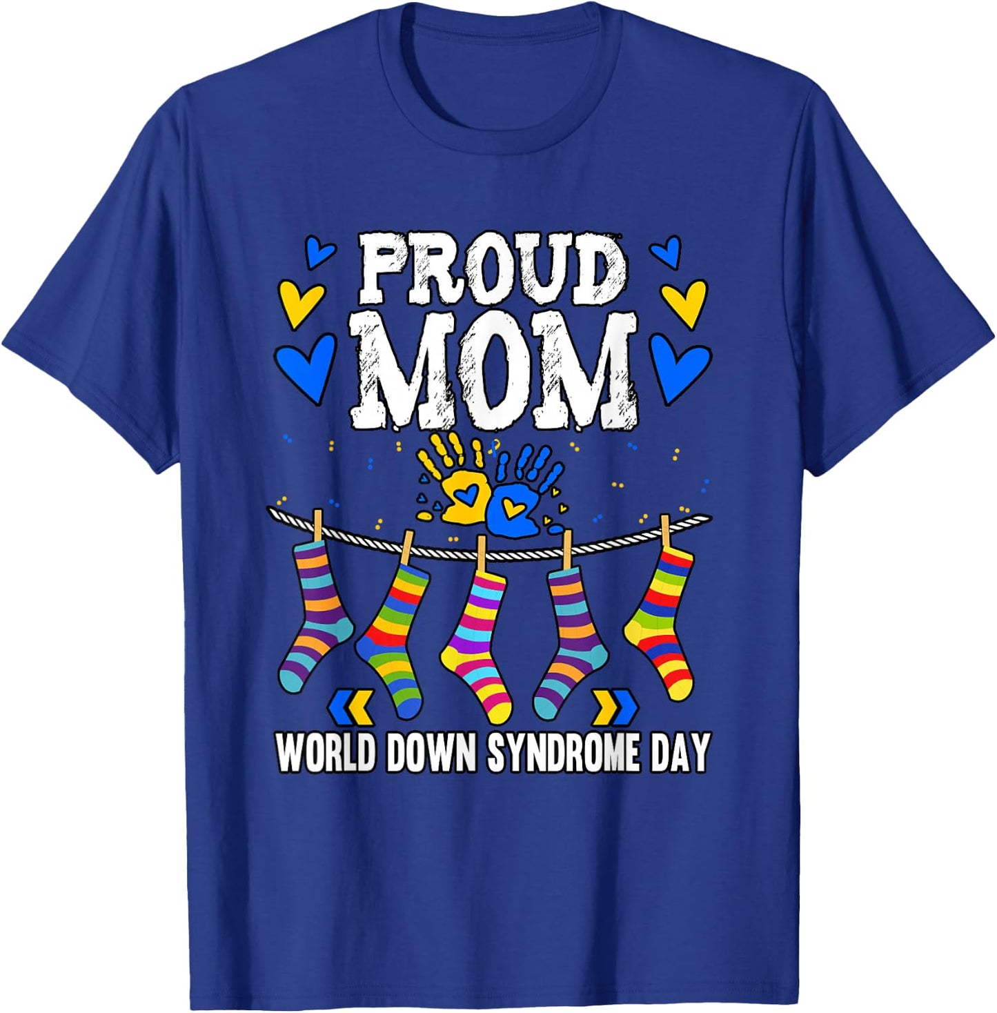 Down Syndrome Awareness Mom T-Shirt - T-Shirt | Royal
