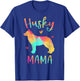 Husky Mama Colorful Siberian Husky Gifts Dog Mom T-Shirt - T-Shirt | Royal