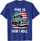 Classic Old Pickup Truck American Flag 4th of July Patriotic T-Shirt - T-Shirt | Royal