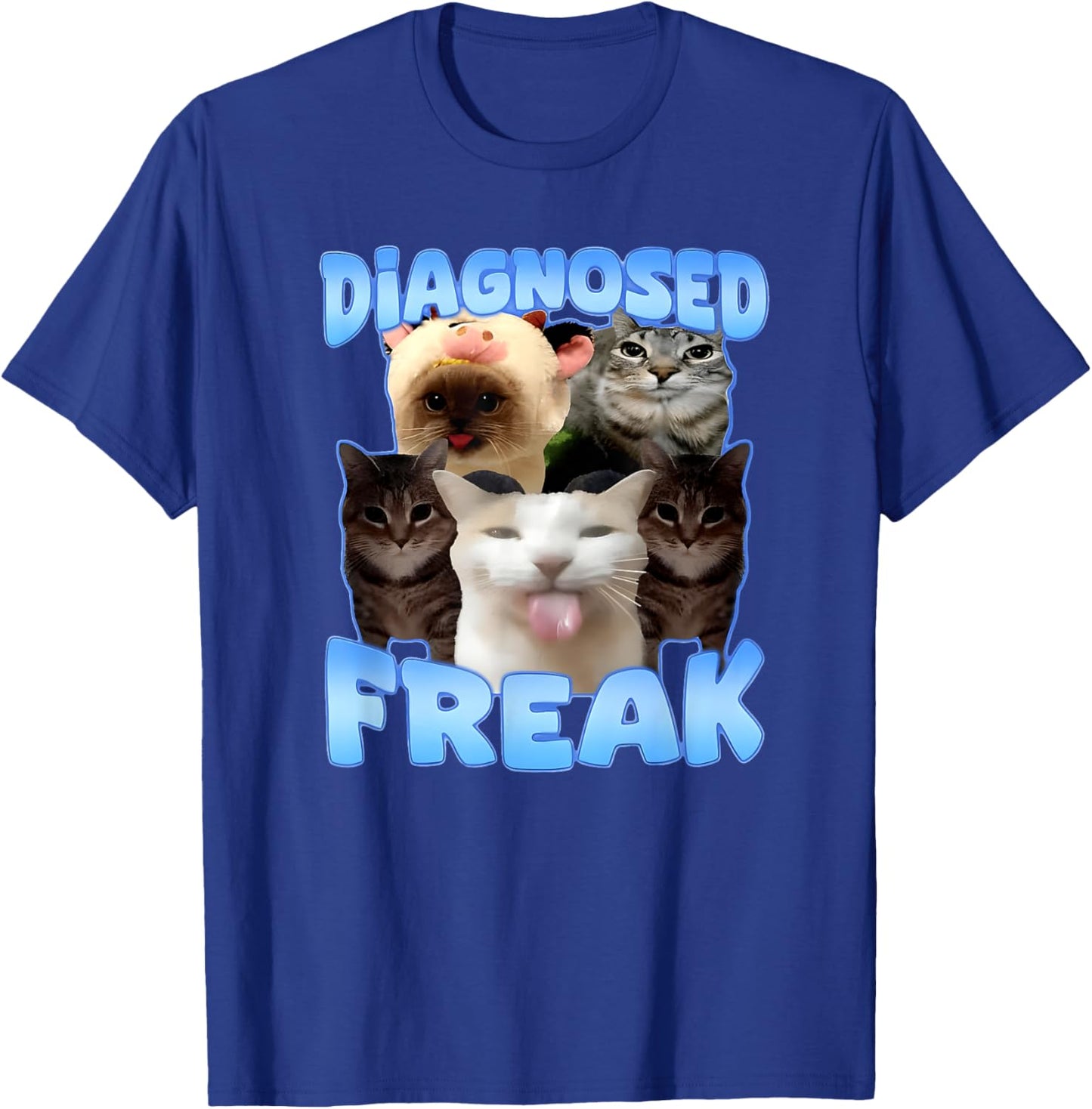 DIAGNOSED FREAK funny design T-Shirt - T-Shirt | Royal