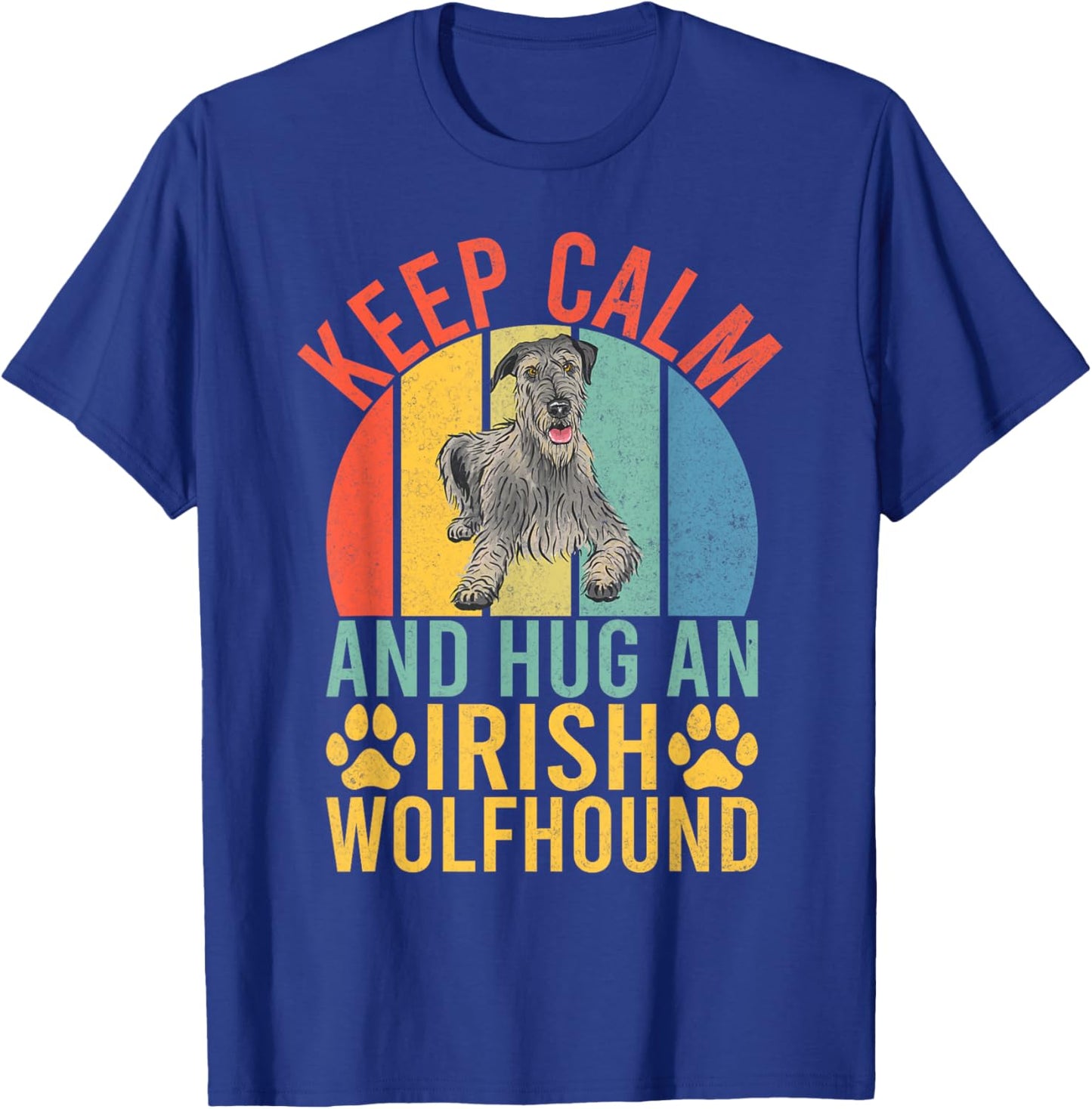 Keep Calm and Hug an Irish Wolfhound T-Shirt - T-Shirt | Royal