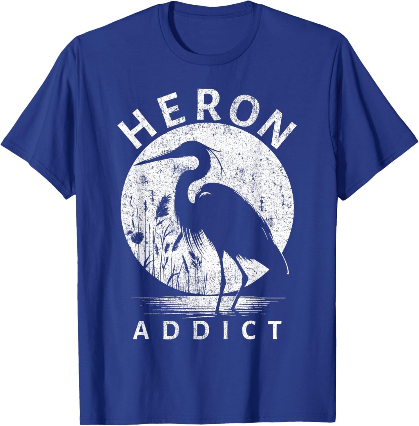 Heron Addict Blue Heron Birding T-Shirt - T-Shirt | Royal