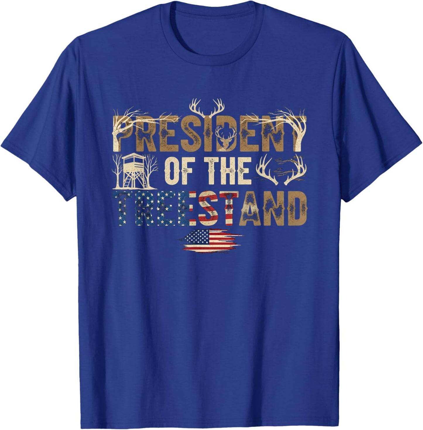 President Tree Stand Hunter - Deer Hunting T-Shirt - T-Shirt | Royal