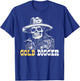 Gold Digger Mining Gold Panning Skull Funny Gold Tooth T-Shirt - T-Shirt | Royal