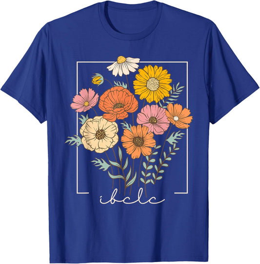 Flower IBCLC Lactation Consultant Breastfeeding Lactivist T-Shirt - T-Shirt | Royal