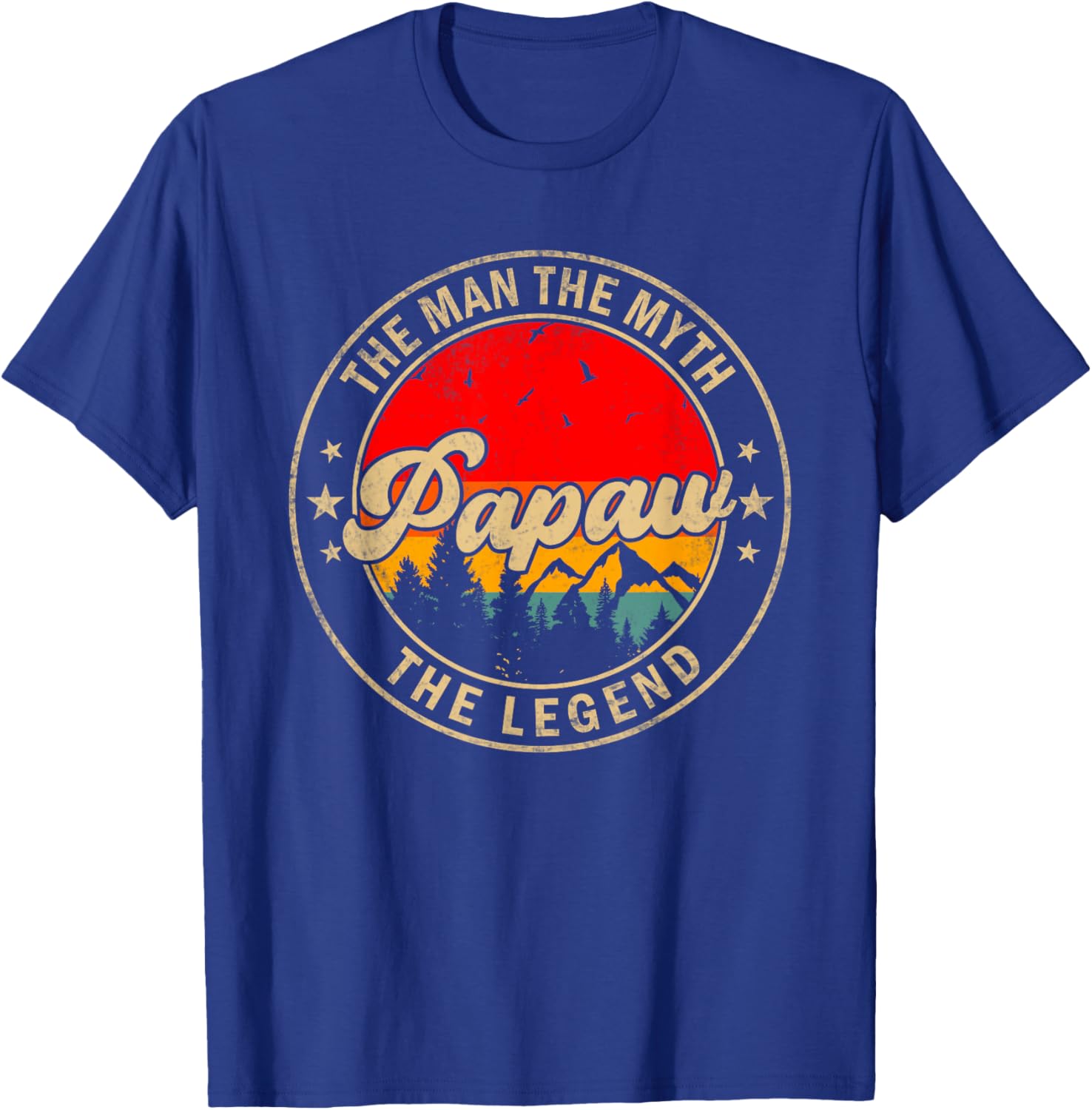 Papaw the Man the Myth the Legend Father's Day for Grandpa T-Shirt - T-Shirt | Royal