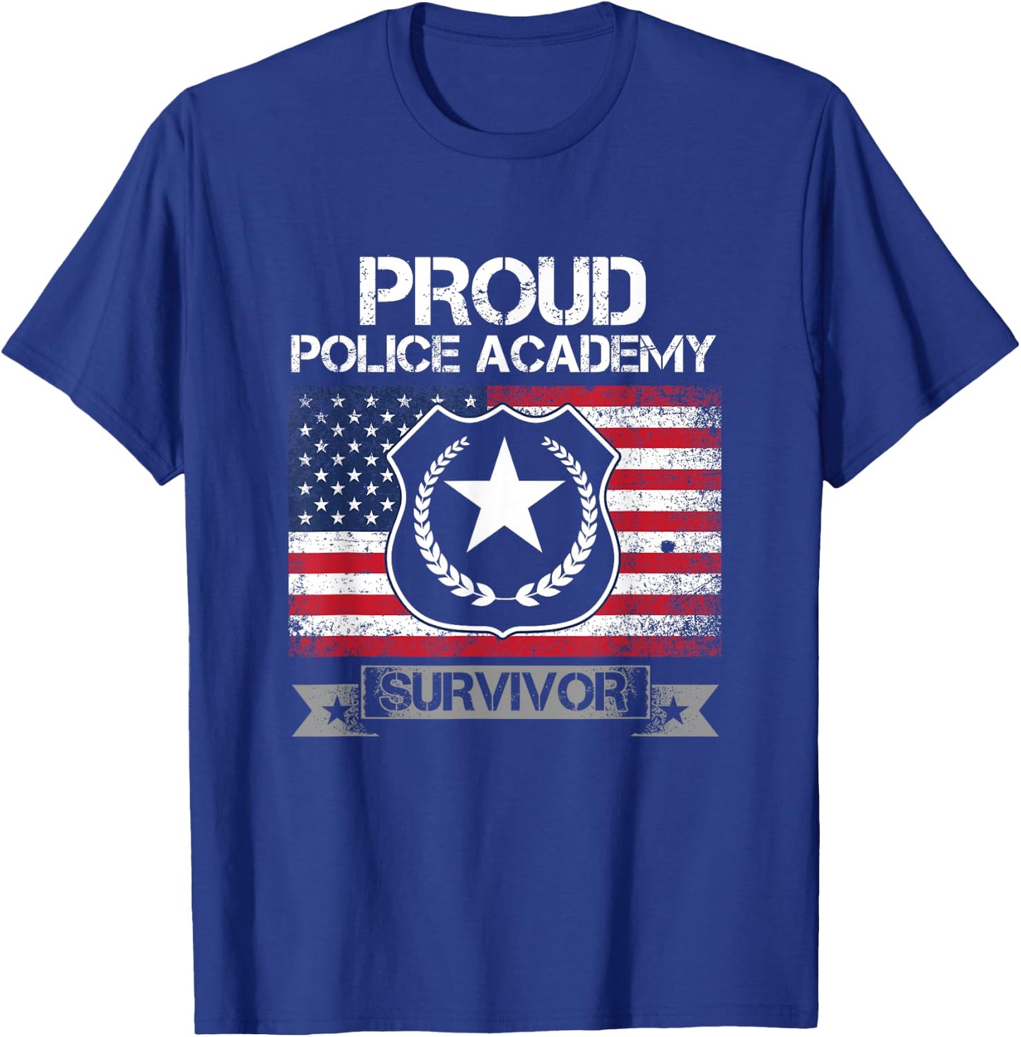 Proud Police Academy Survivor Criminology T-Shirt - T-Shirt | Royal