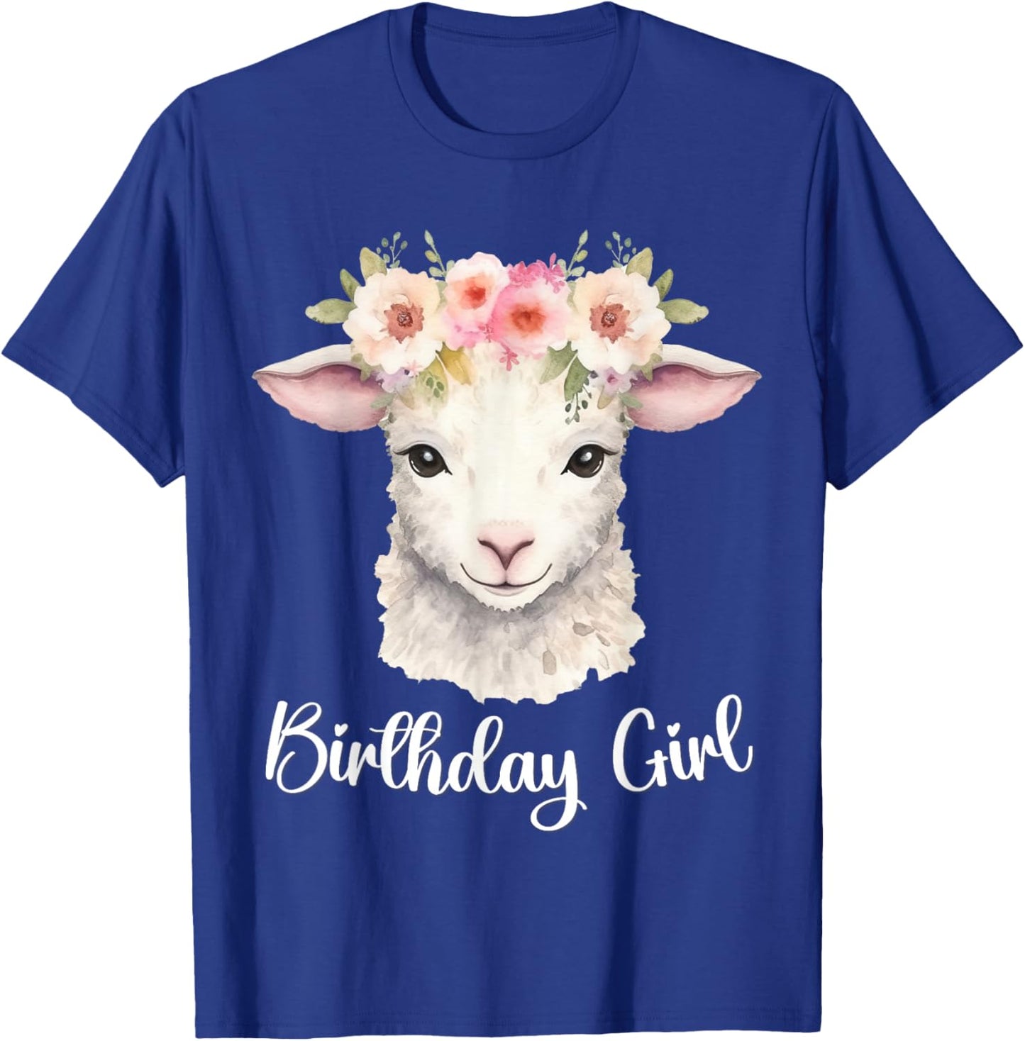 Lamb, Sheep with Flowers for the Birthday Girl T-Shirt - T-Shirt | Royal