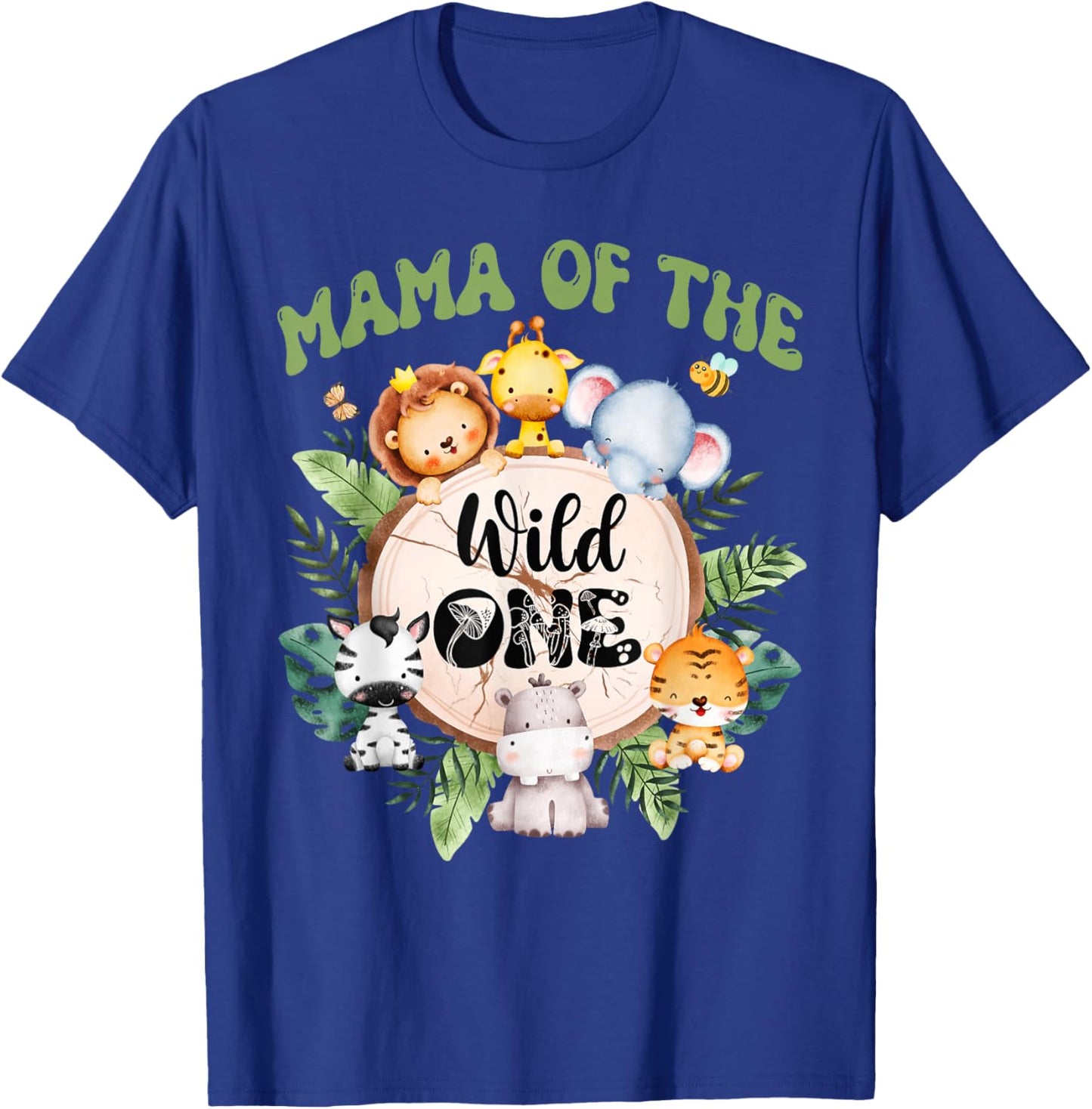 Mama Of The Wild One 1st Birthday Safari Family Matching T-Shirt - T-Shirt | Royal