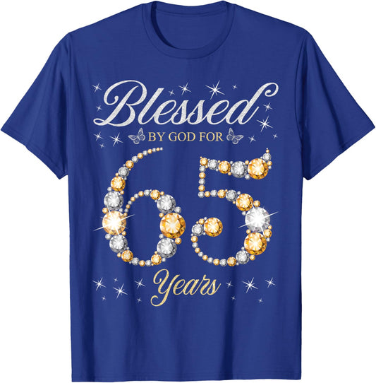 Blessed By God For 65 Years Old 65th Birthday Party T-Shirt - T-Shirt | Royal