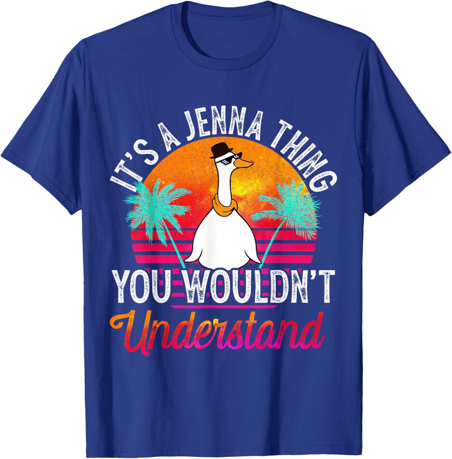 It's A Jenna Thing You Wouldn't Understand Funny Jenna Name T-Shirt - T-Shirt | Royal