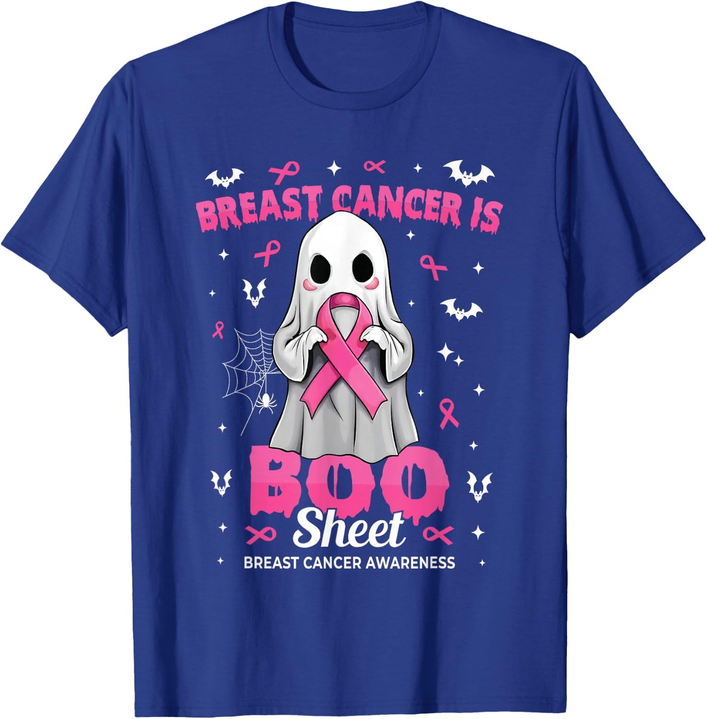 Breast Cancer is Boo Sheet Halloween Breast Cancer Ghost T-Shirt - T-Shirt | Royal