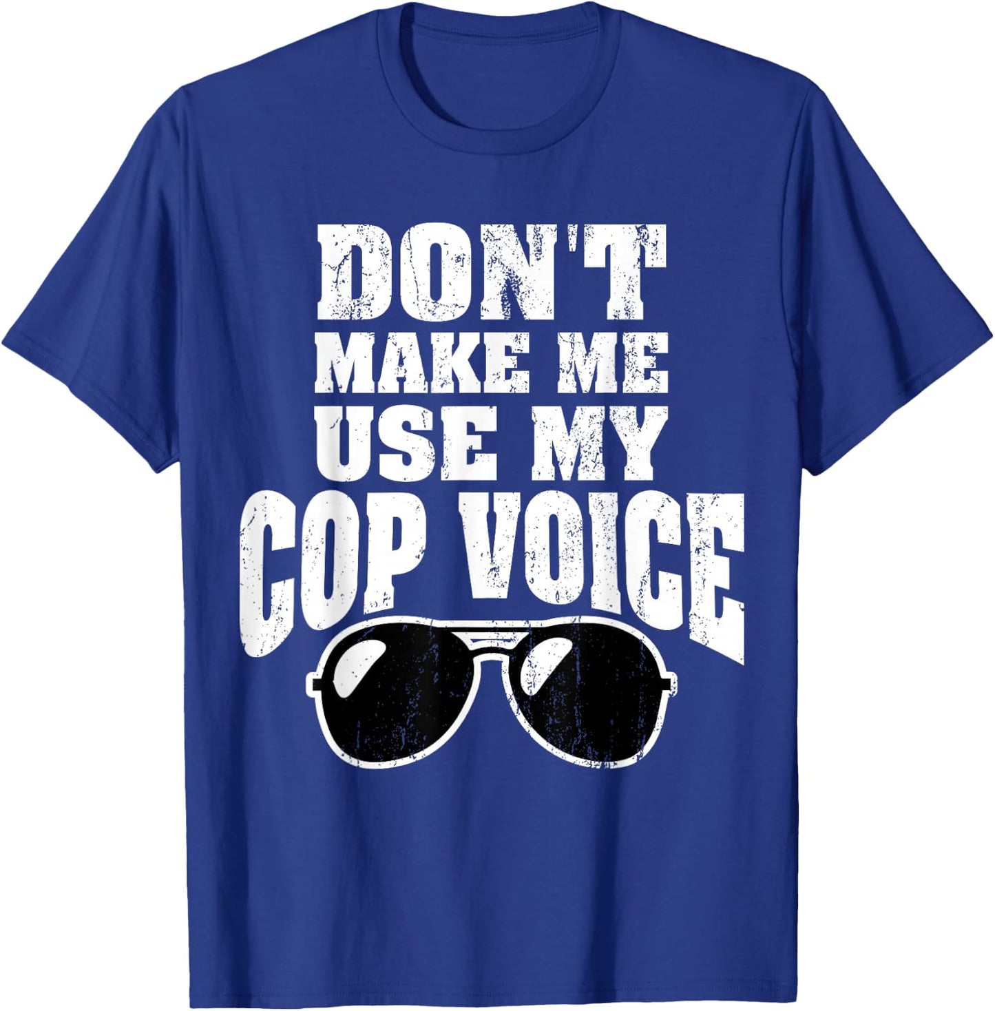 Funny Police Officer Law Enforcement Saying Gift Men Women T-Shirt - T-Shirt | Royal