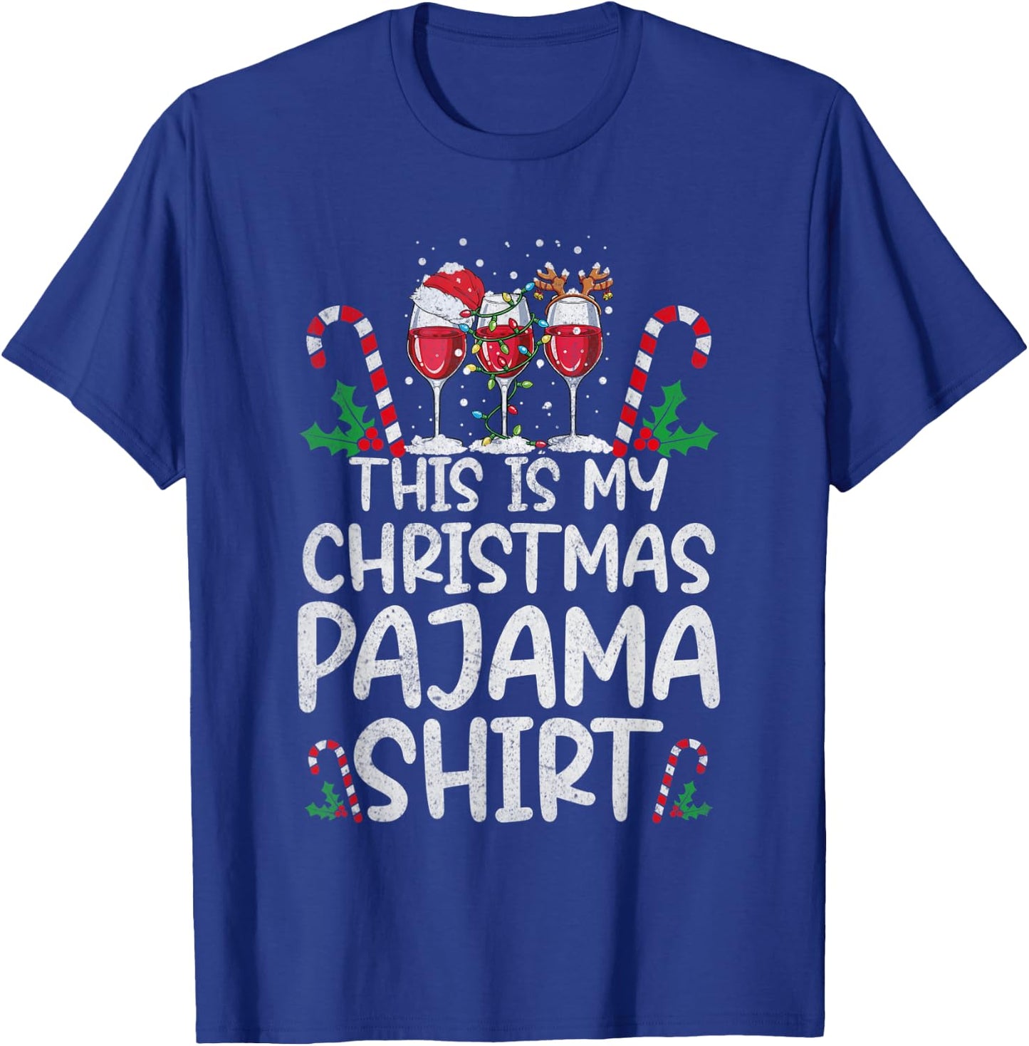 This Is My Christmas Pajama Shirt Wine Glasses Santa Hat T-Shirt - T-Shirt | Royal