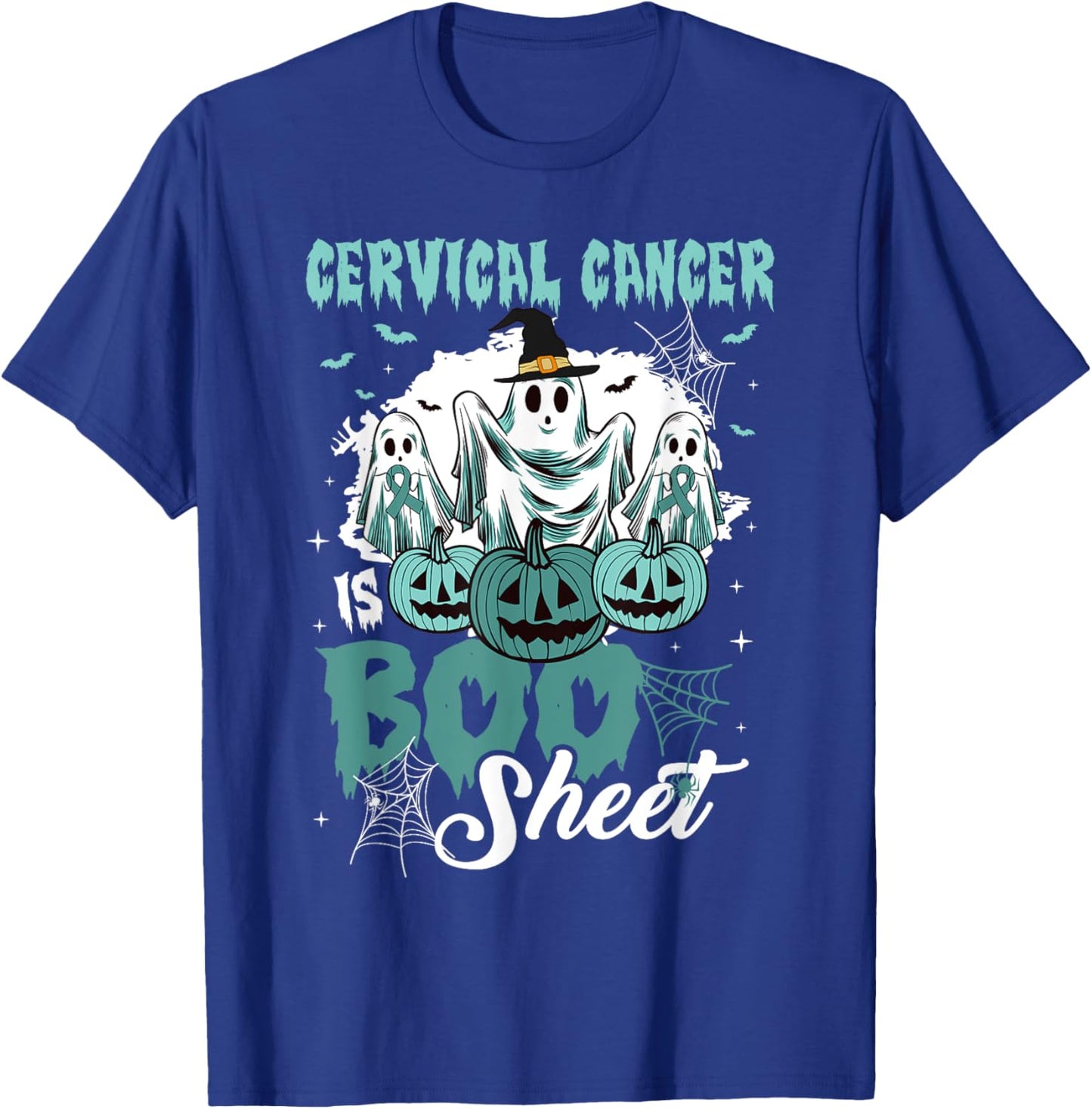 Cervical Cancer Is Boo Sheet Cervical Cancer Warrior T-Shirt - T-Shirt | Royal