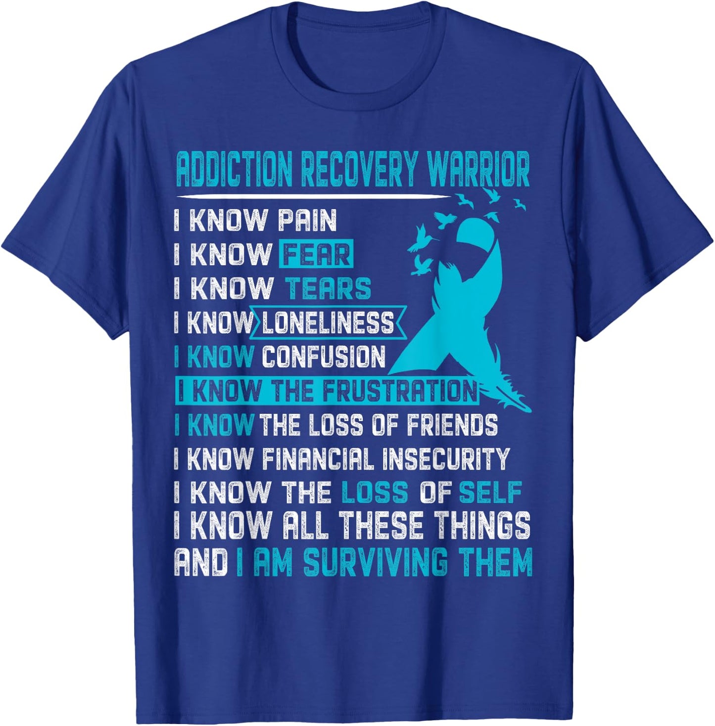 Addiction Recovery Warrior Shirt Men T-Shirt - T-Shirt | Royal
