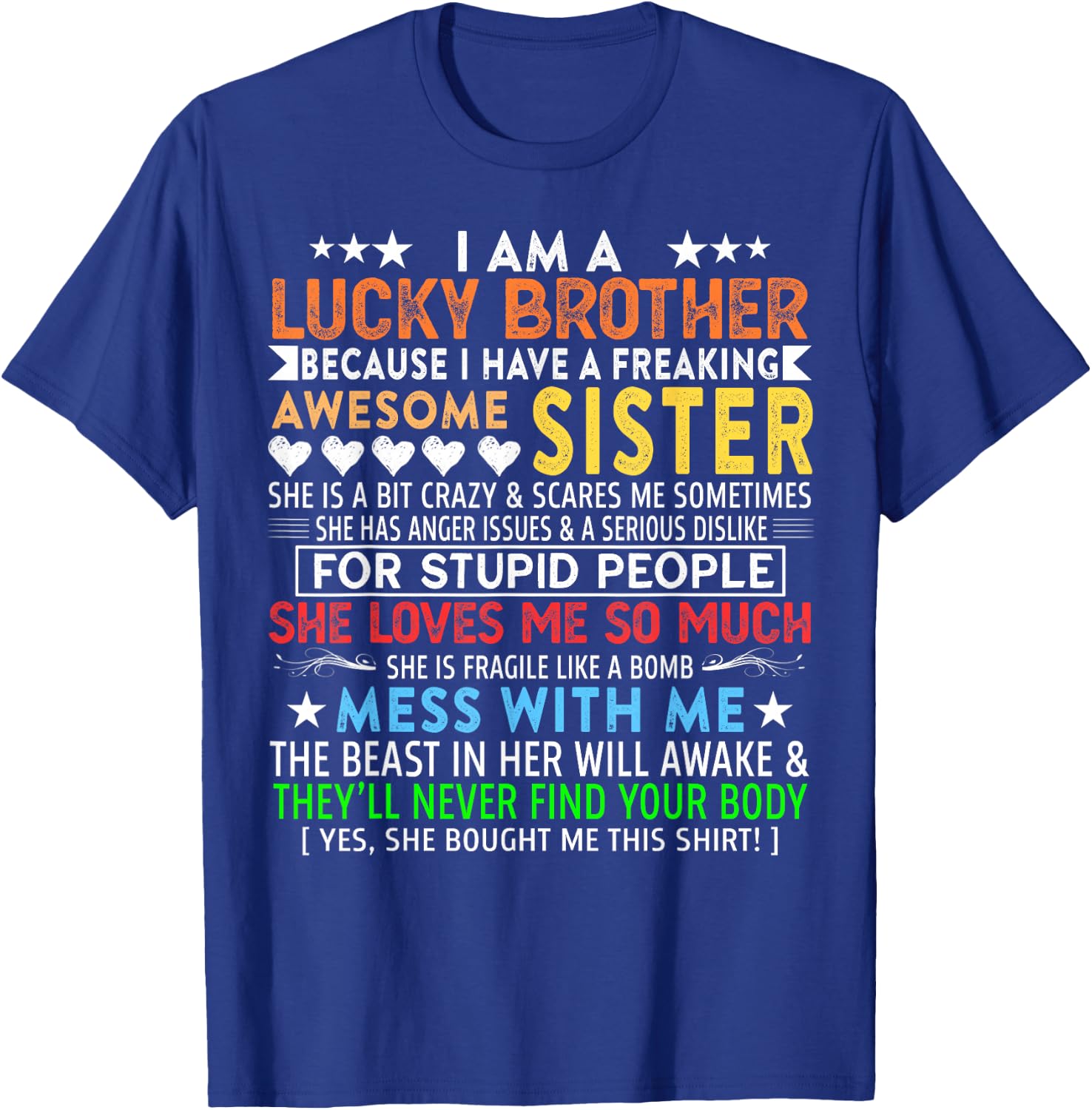I Am A Lucky Brother Gift Brother From Sisters Birthday T-Shirt - T-Shirt | Royal