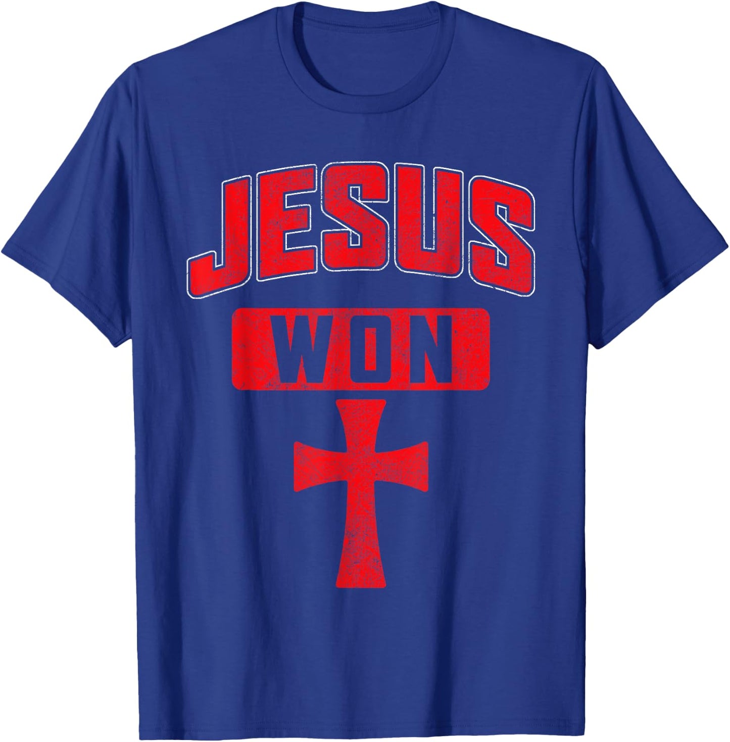 Jesus Won Cross Jesus Christian Faith Religious Women Men T-Shirt - T-Shirt | Royal