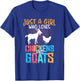Just A Girl Who Loves Goats Chicken Lover Women Farmer T-Shirt - T-Shirt | Royal