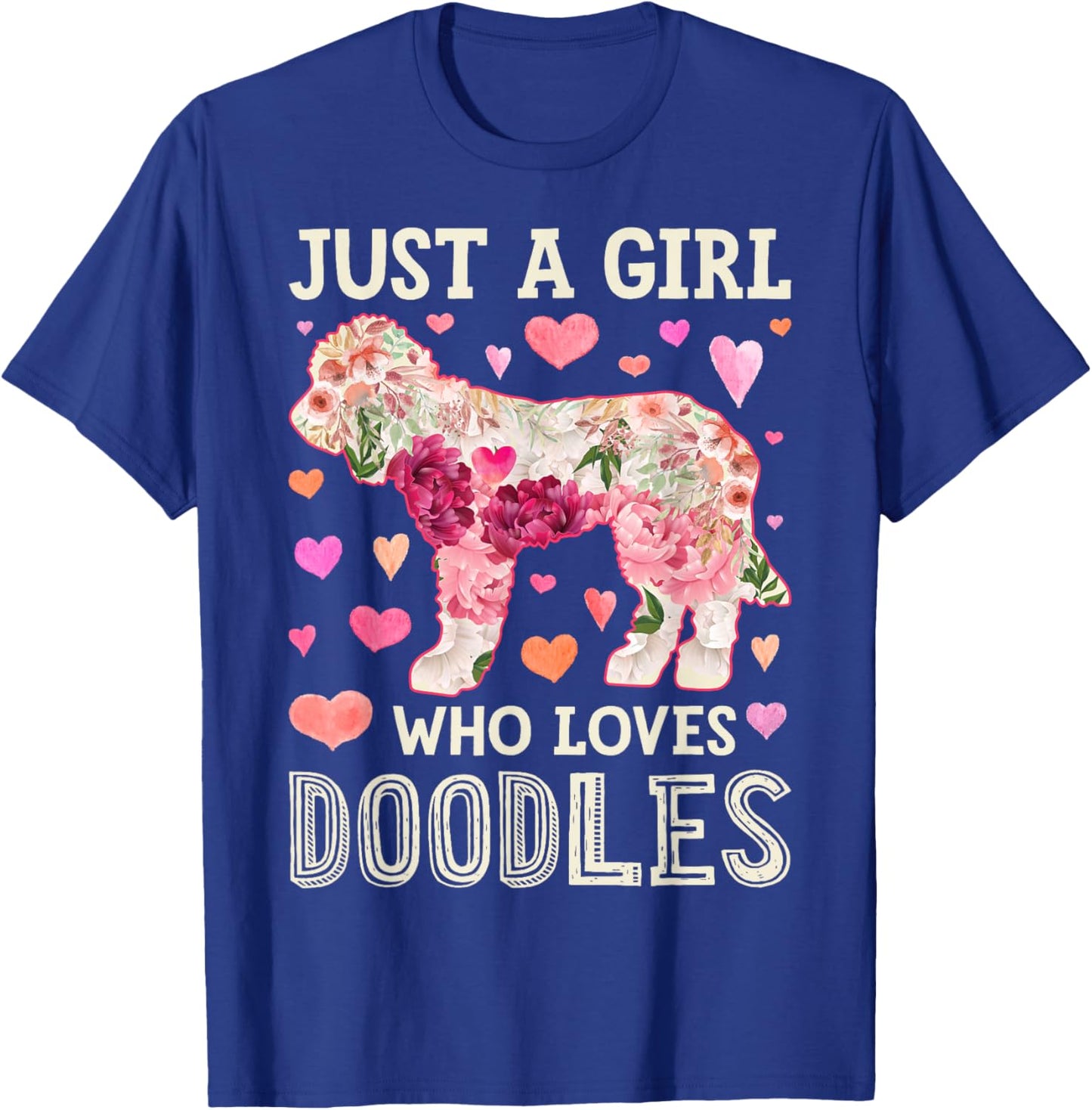 Goldendoodle Just A Girl Who Loves Doodles Dog Flower Floral T-Shirt - T-Shirt | Royal