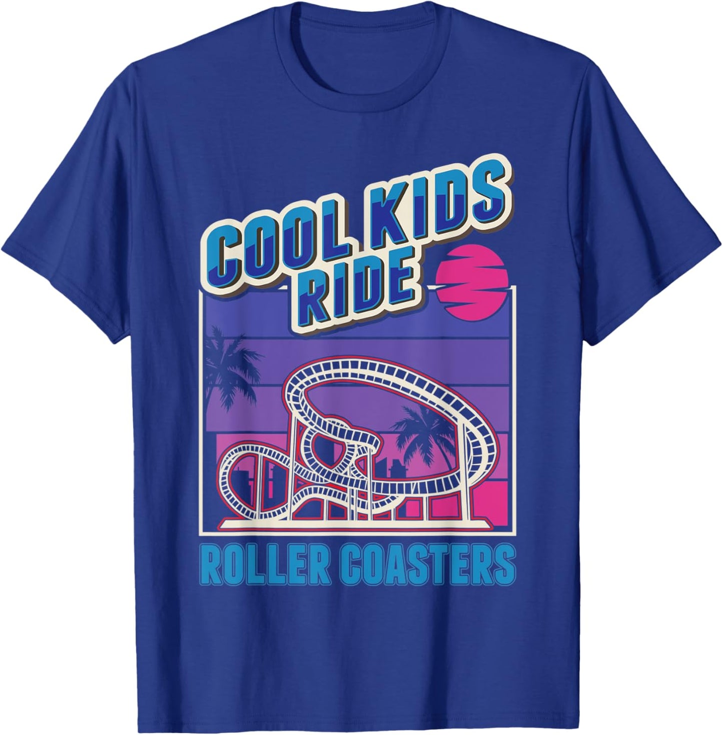 Cool kids ride Roller Coasters Roller Coaster Kids T-Shirt - T-Shirt | Royal