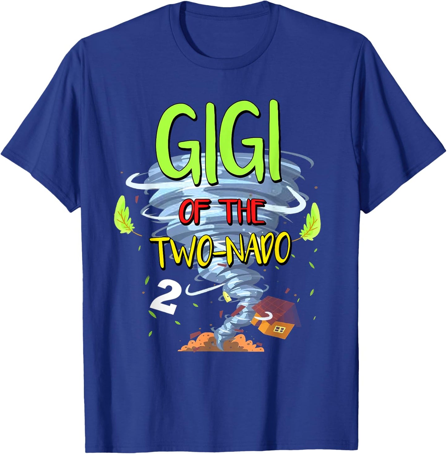 Gigi of the Two-nado Tornado Theme 2nd Birthday Party T-Shirt - T-Shirt | Royal