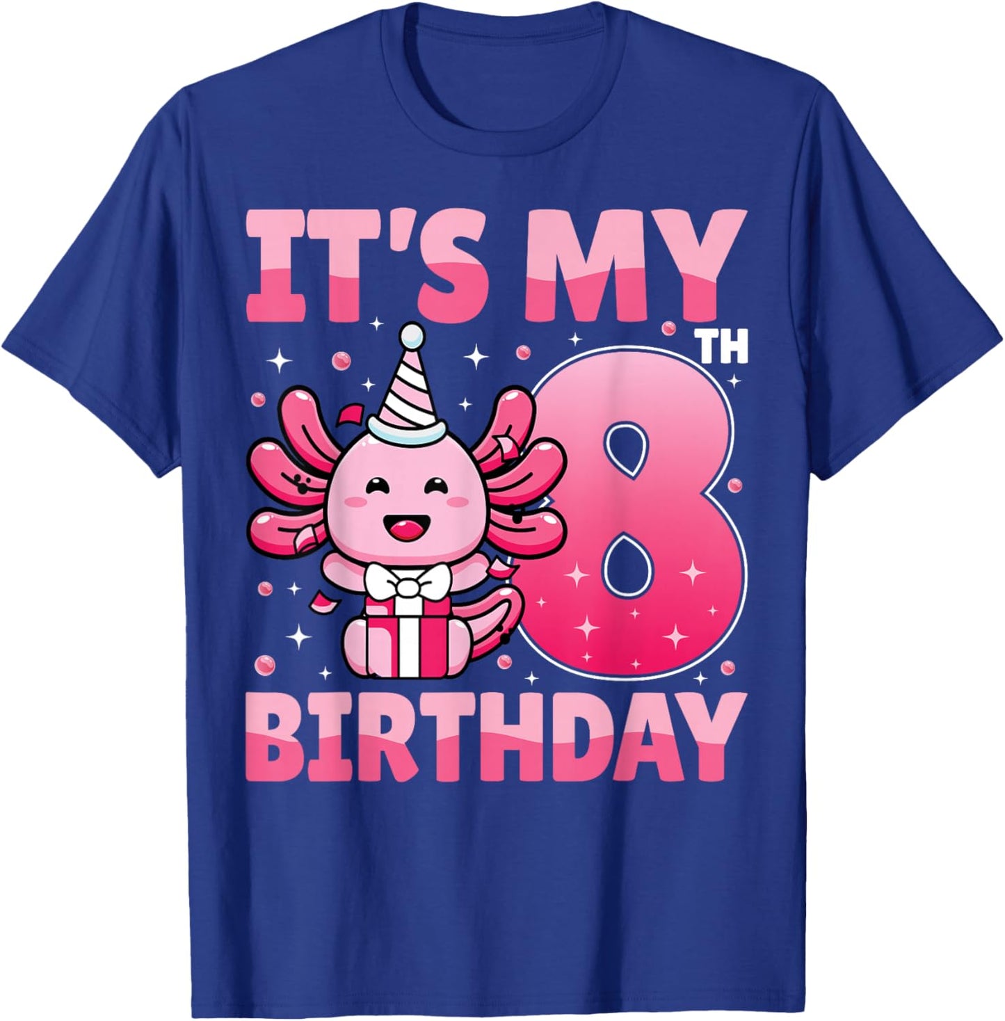 It's My 8th Birthday Cute Axolotl Lover Kids 8 Years Old T-Shirt - T-Shirt | Royal