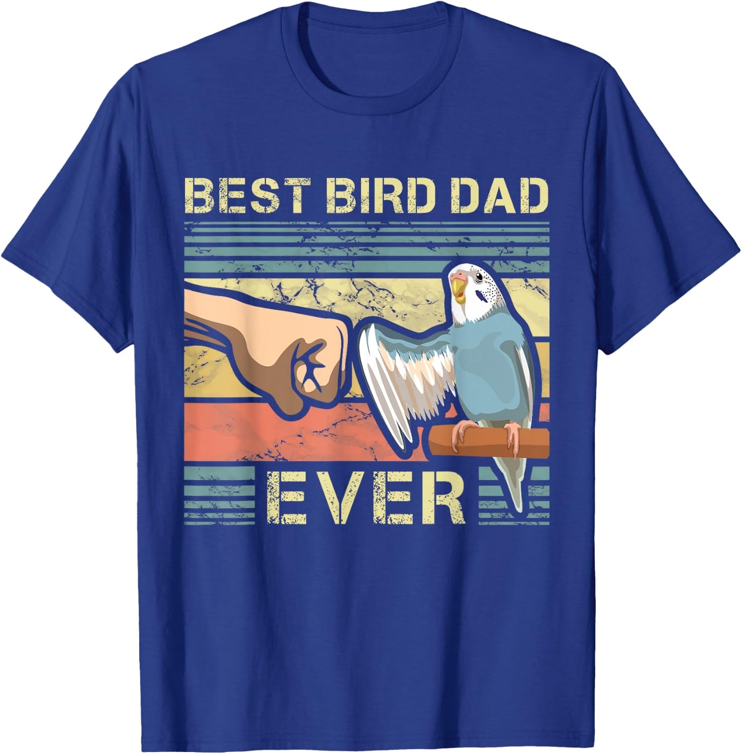 Budgie Dad Bird Lover Father Animal Enthusiast Bird Guy T-Shirt - T-Shirt | Royal