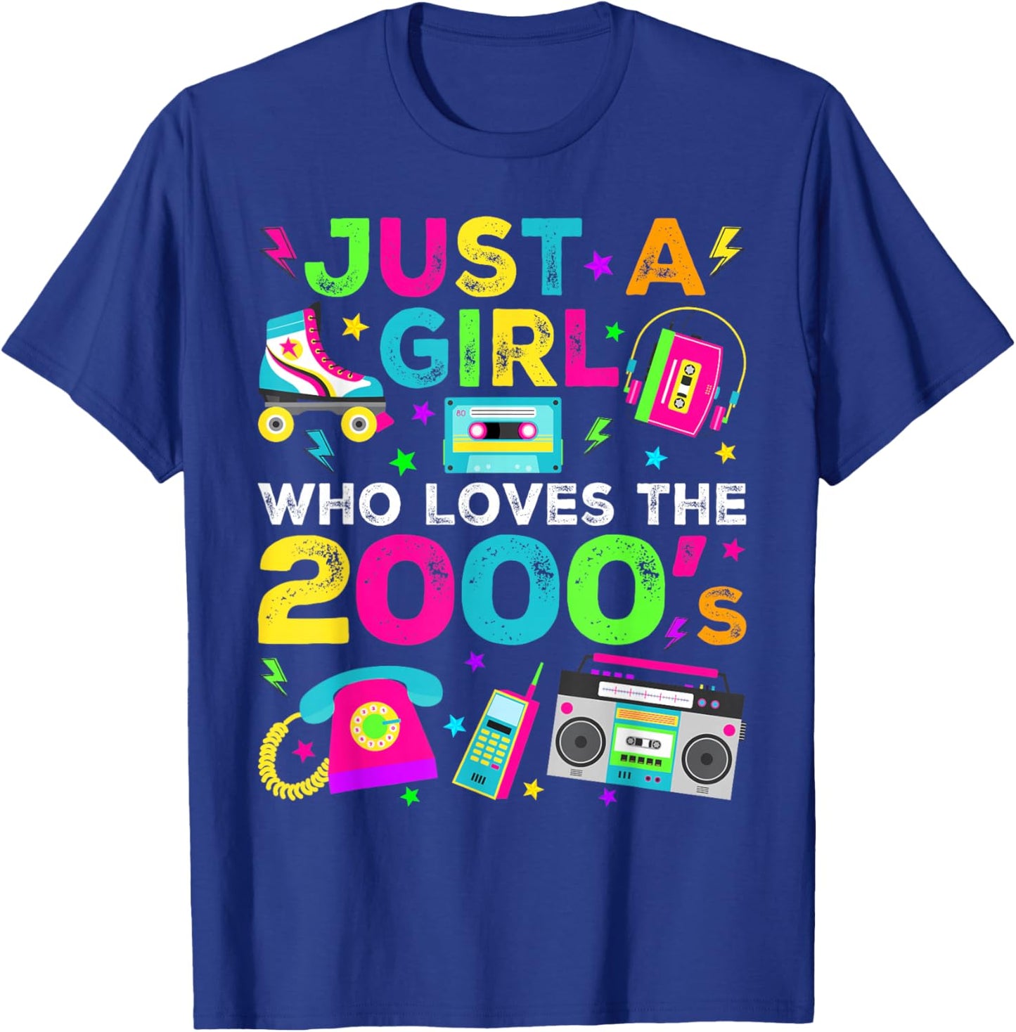 Just A Girl Who Loves The 2000s, 2000's Retro Costume T-Shirt - T-Shirt | Royal