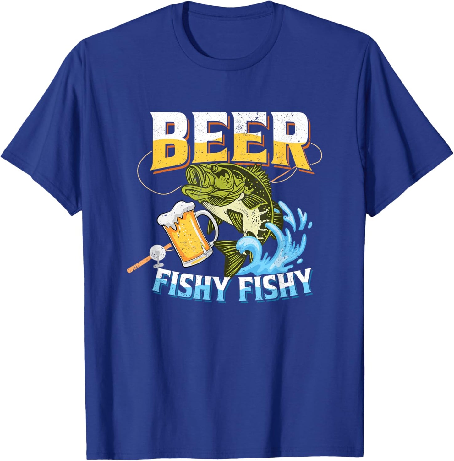 Beer Fishy Fishy Funny Bass Fishing Beer Lover Men Dad Jokes T-Shirt - T-Shirt | Royal
