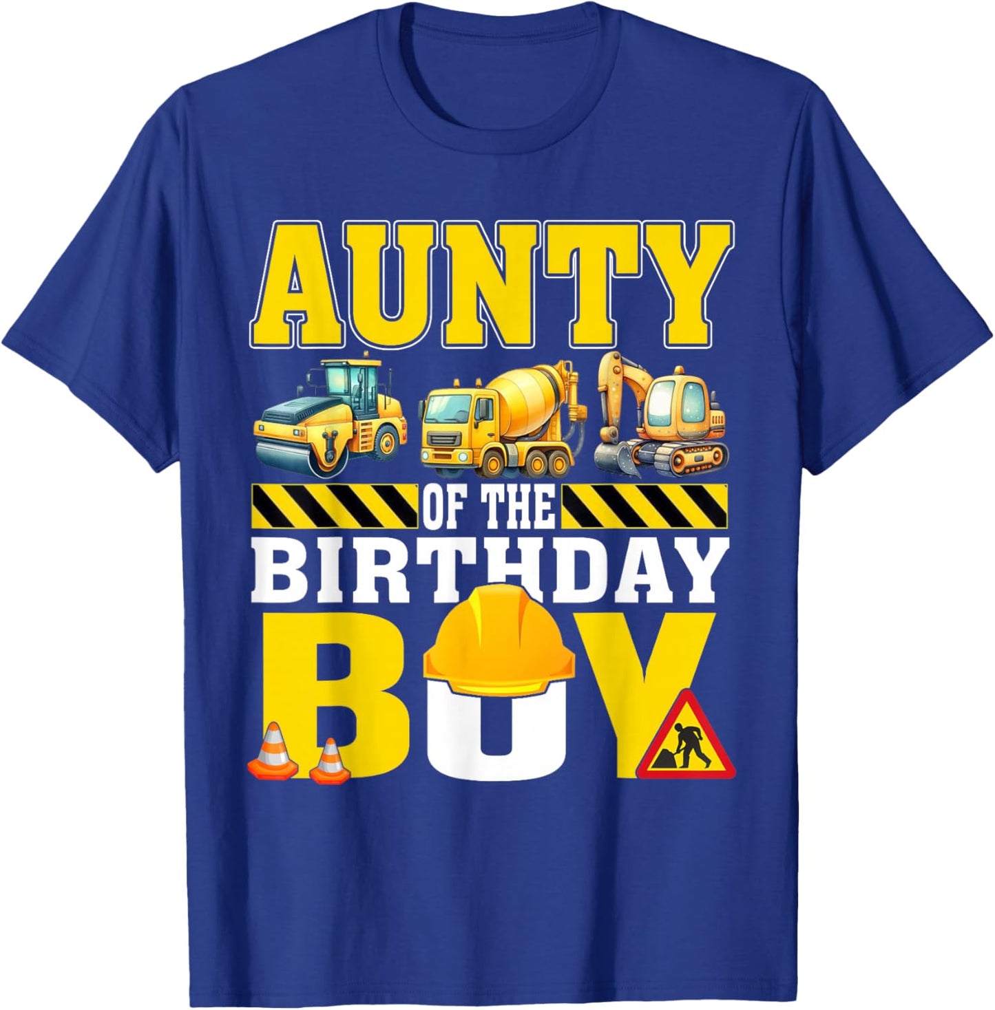 Aunty Of The Birthday Boy Construction Worker Birthday T-Shirt - T-Shirt | Royal