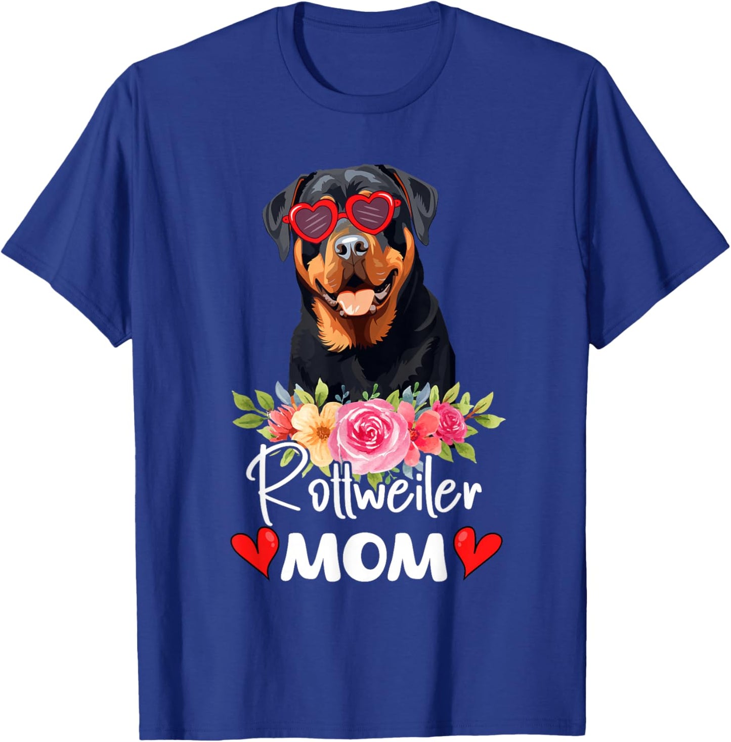 Rottweiler Mom Mama Sunglasses Flower Dog Lover Owner T-Shirt - T-Shirt | Royal