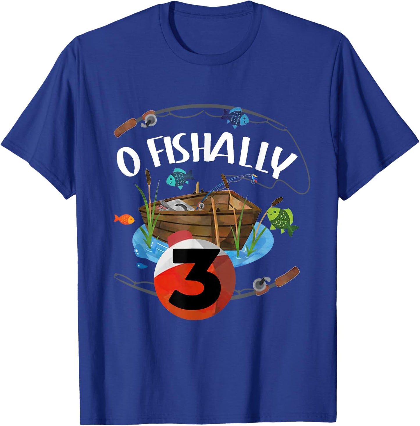 O-Fishally 3 Years Old Fisherman 3rd Birthday Fishing Kids T-Shirt - T-Shirt | Royal