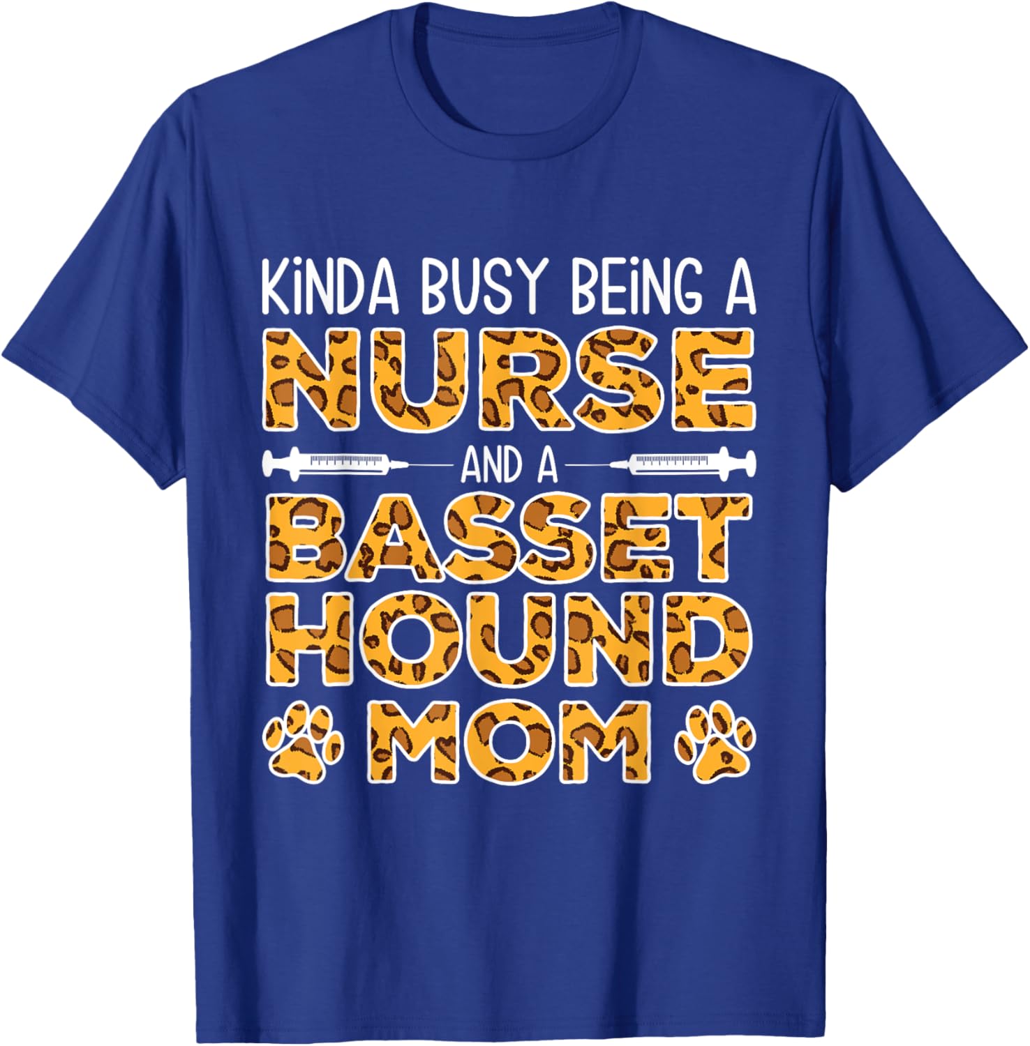 Busy Being Nurse Dog Mother - Basset Hound Mom Men Women T-Shirt - T-Shirt | Royal