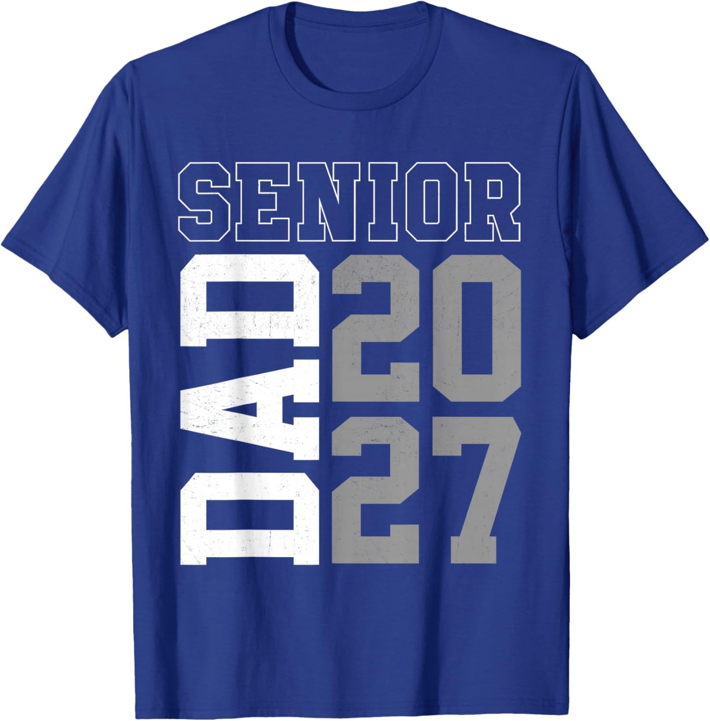 Proud Senior Dad Class of 2027 Graduation 2027 Senior Dad T-Shirt - T-Shirt | Royal