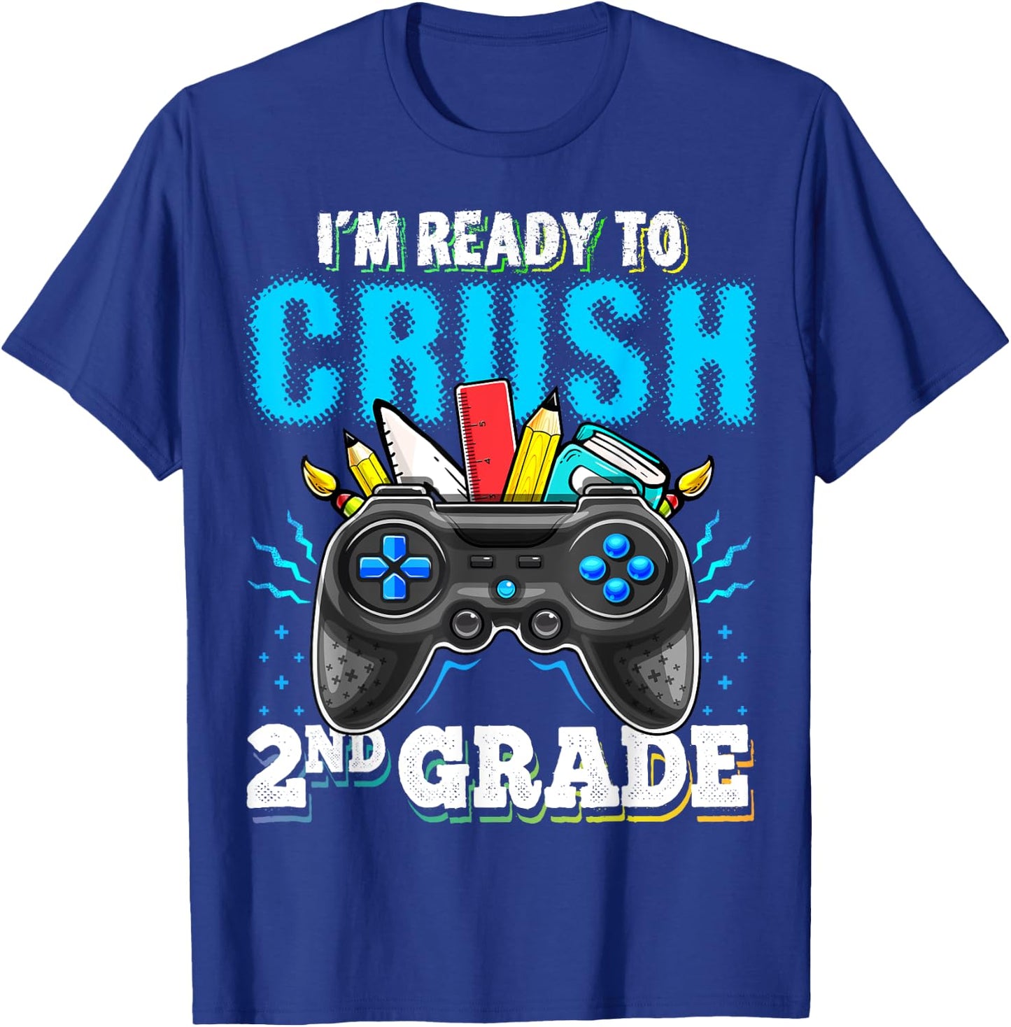 I'm Ready to Crush 2nd Grade Back to School Video Game Boys T-Shirt - T-Shirt | Royal