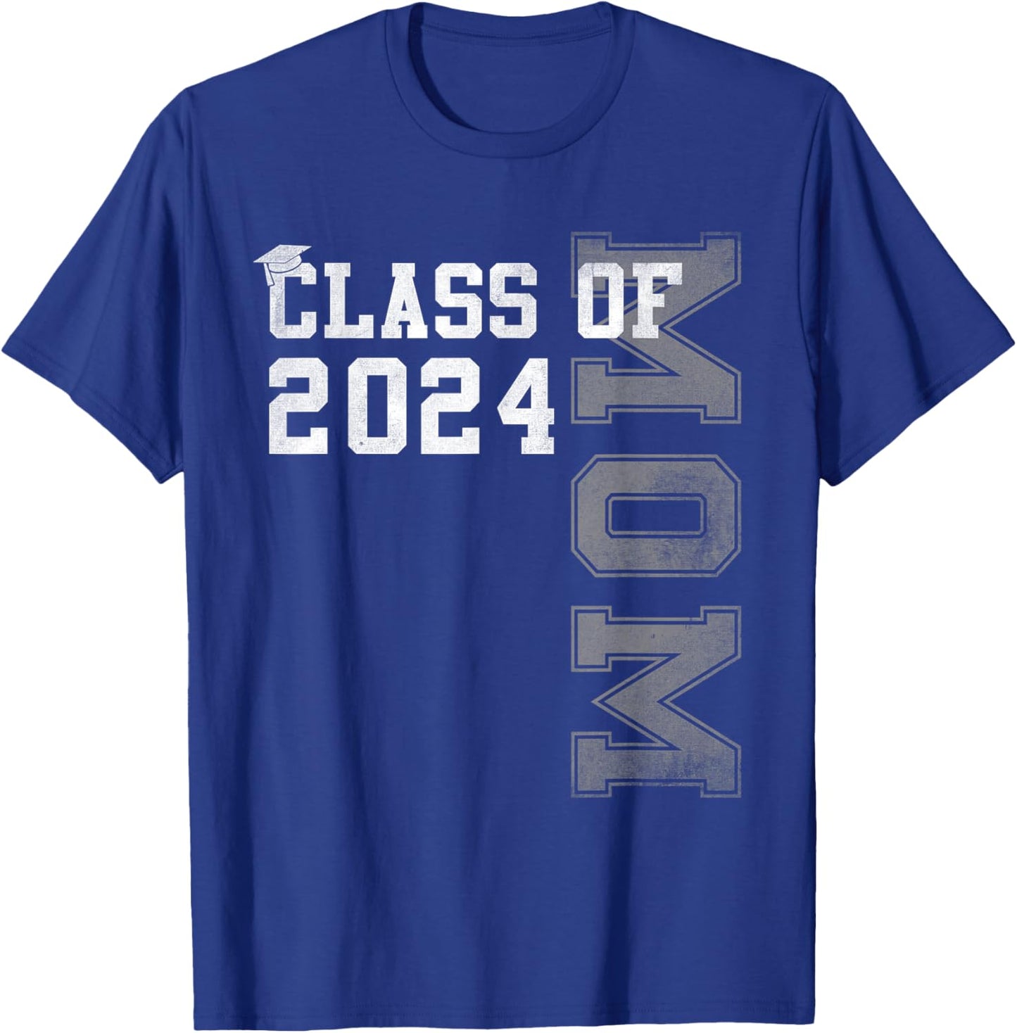 Mom Mother Senior 2024 Proud Mom Of A Class Of 2024 Graduate T-Shirt - T-Shirt | Royal