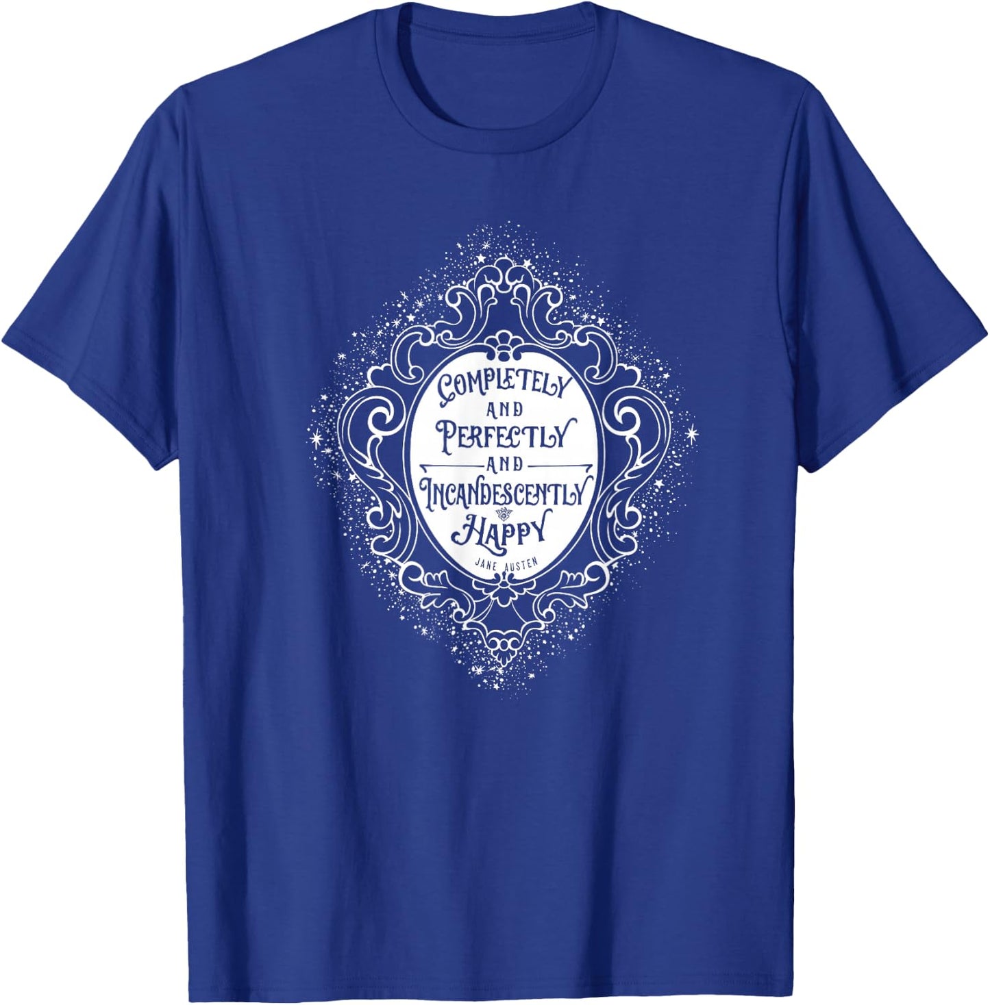 Jane Austin Quote Shirt, Pride and Prejudice Vintage T-Shirt - T-Shirt | Royal