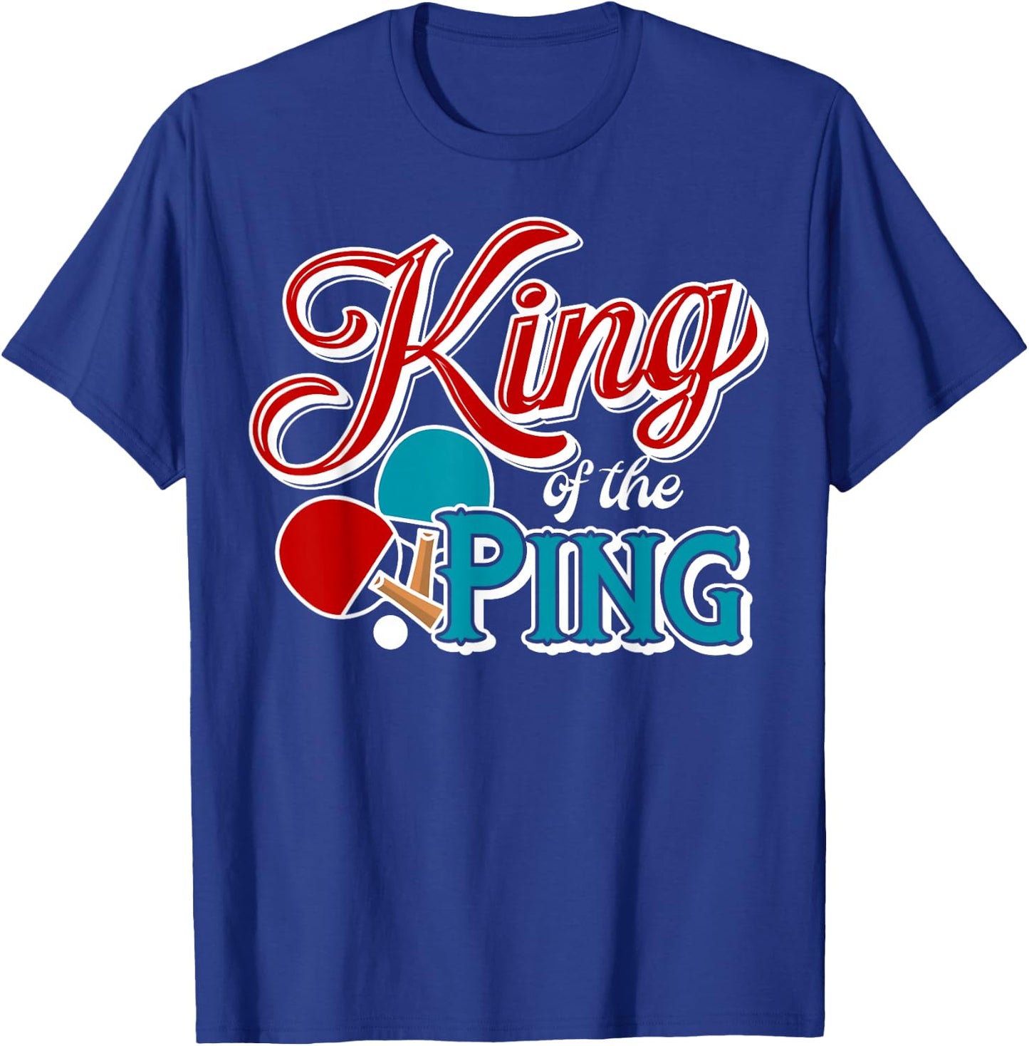 Table Tennis King of Ping Pong Funny Retro T-Shirt - T-Shirt | Royal