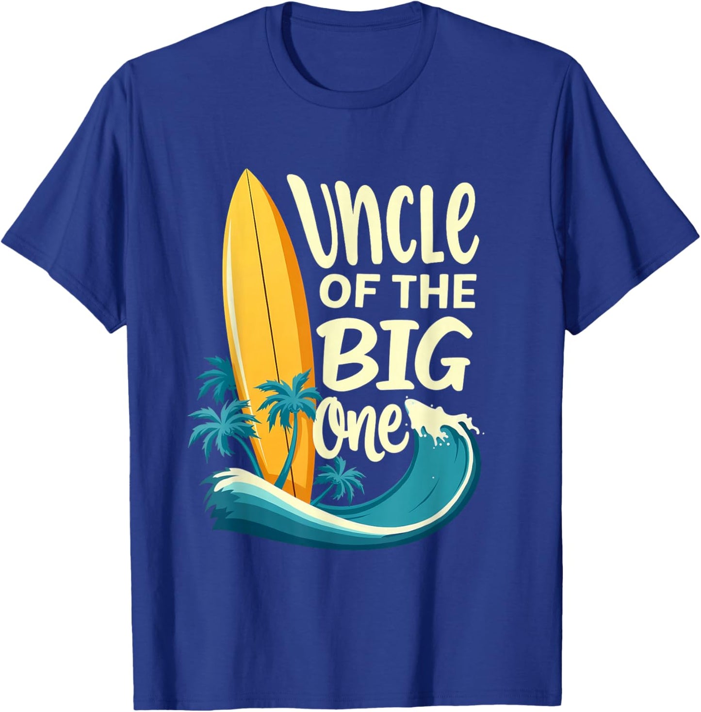 1st Birthday Surfer Uncle of The Big One Surfing T-Shirt - T-Shirt | Royal