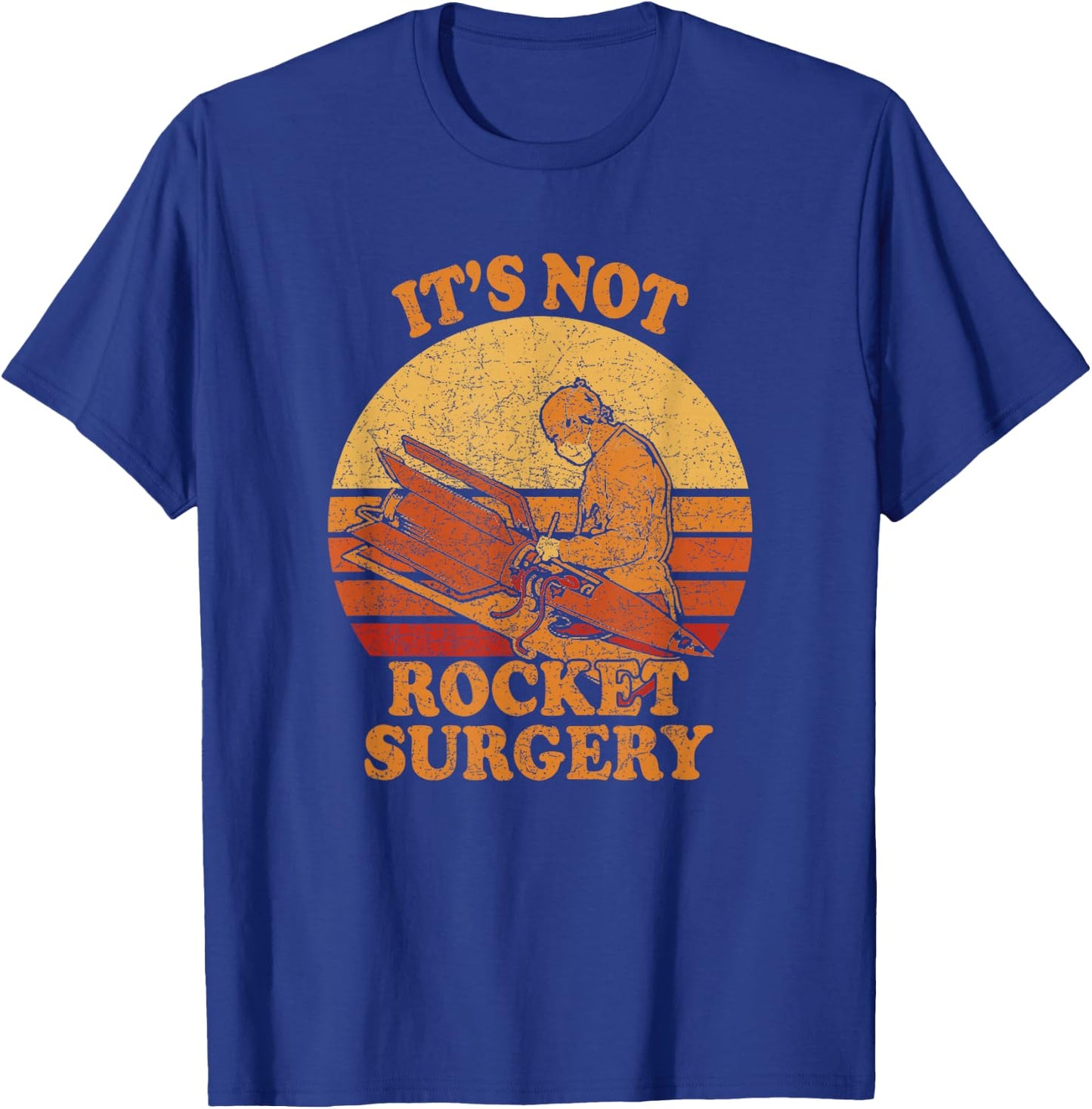 It's Not Rocket Surgery - Retro Surgeon Rocket T-Shirt - T-Shirt | Royal