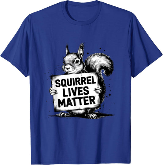 Squirrel Lives Matter Perfect Squirrel, Animal Lover Cute T-Shirt - T-Shirt | Royal