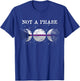 Demisexual Pride Flagge Not A Phase T-Shirt - T-Shirt | Royal